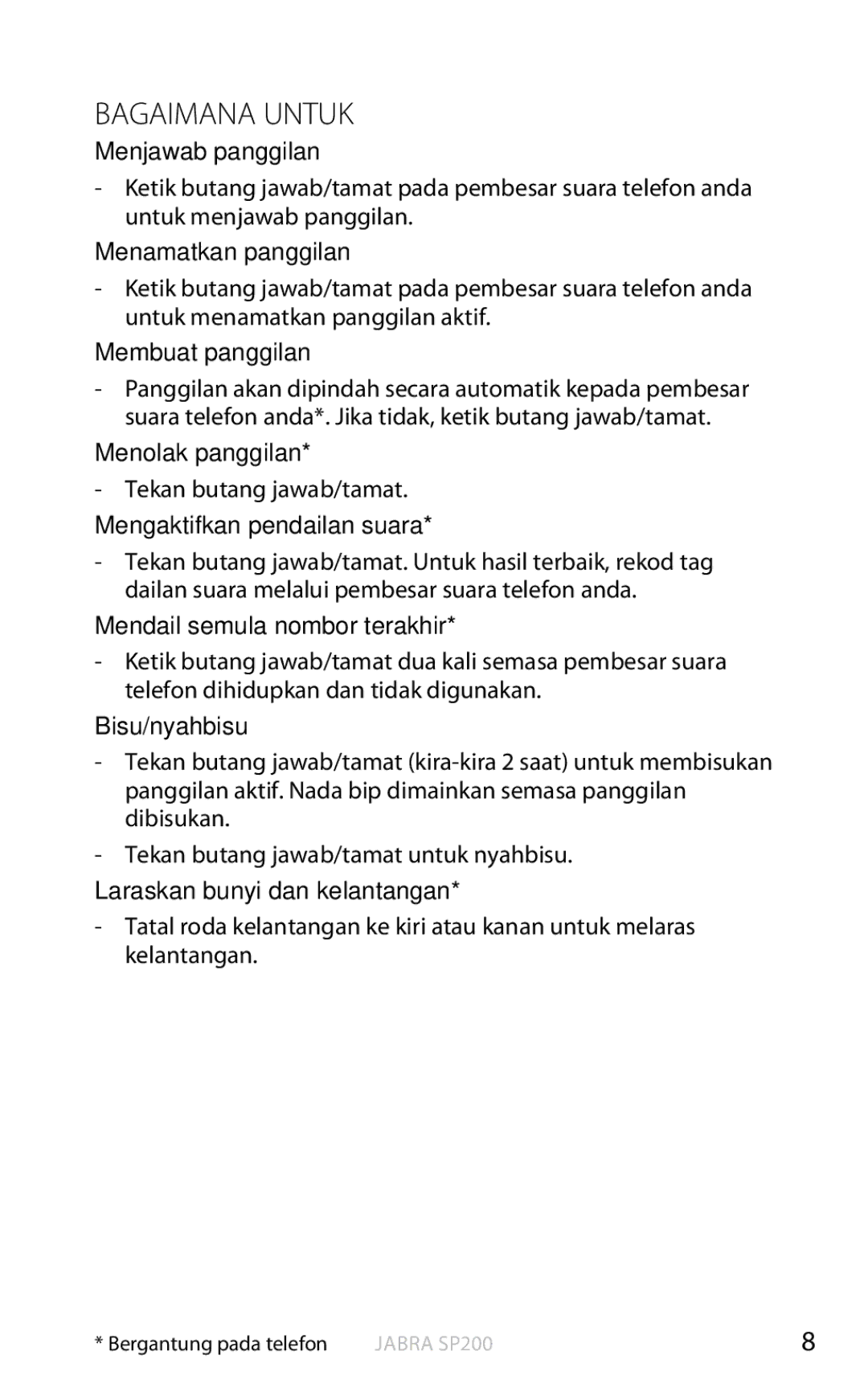 Jabra SP200 user manual Bagaimana Untuk 