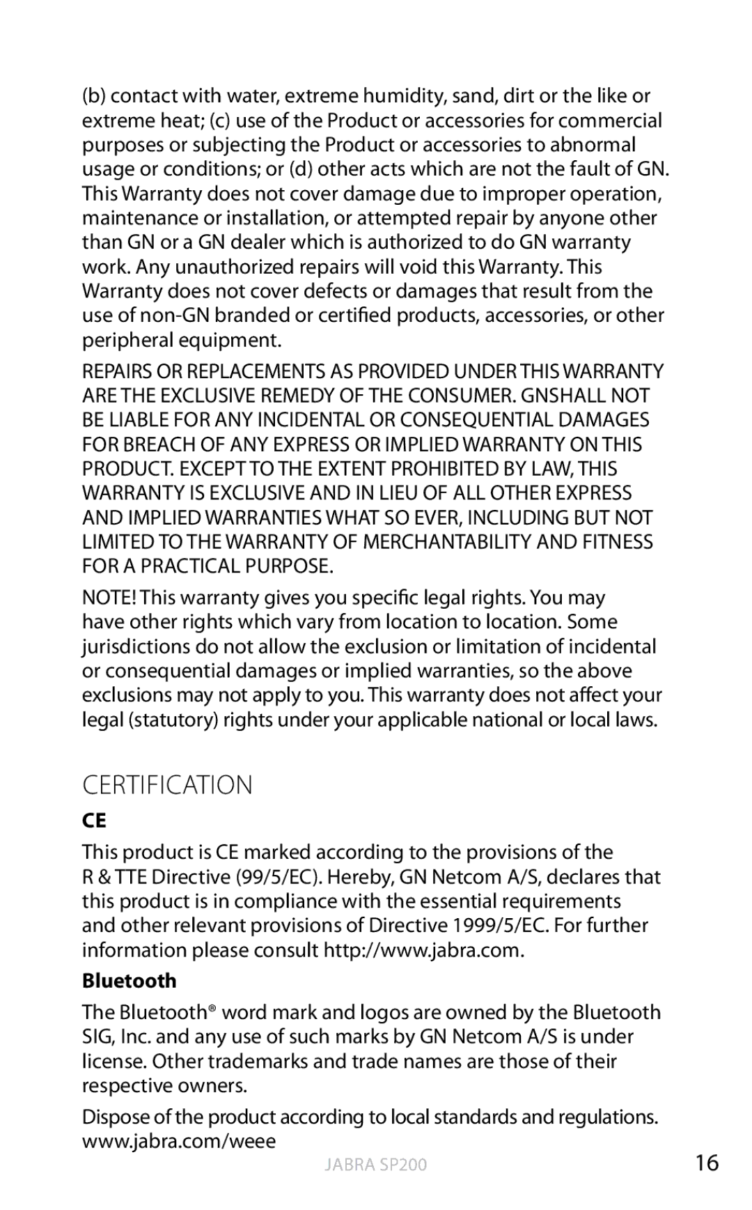 Jabra SP200 user manual Certification, This product is CE marked according to the provisions 