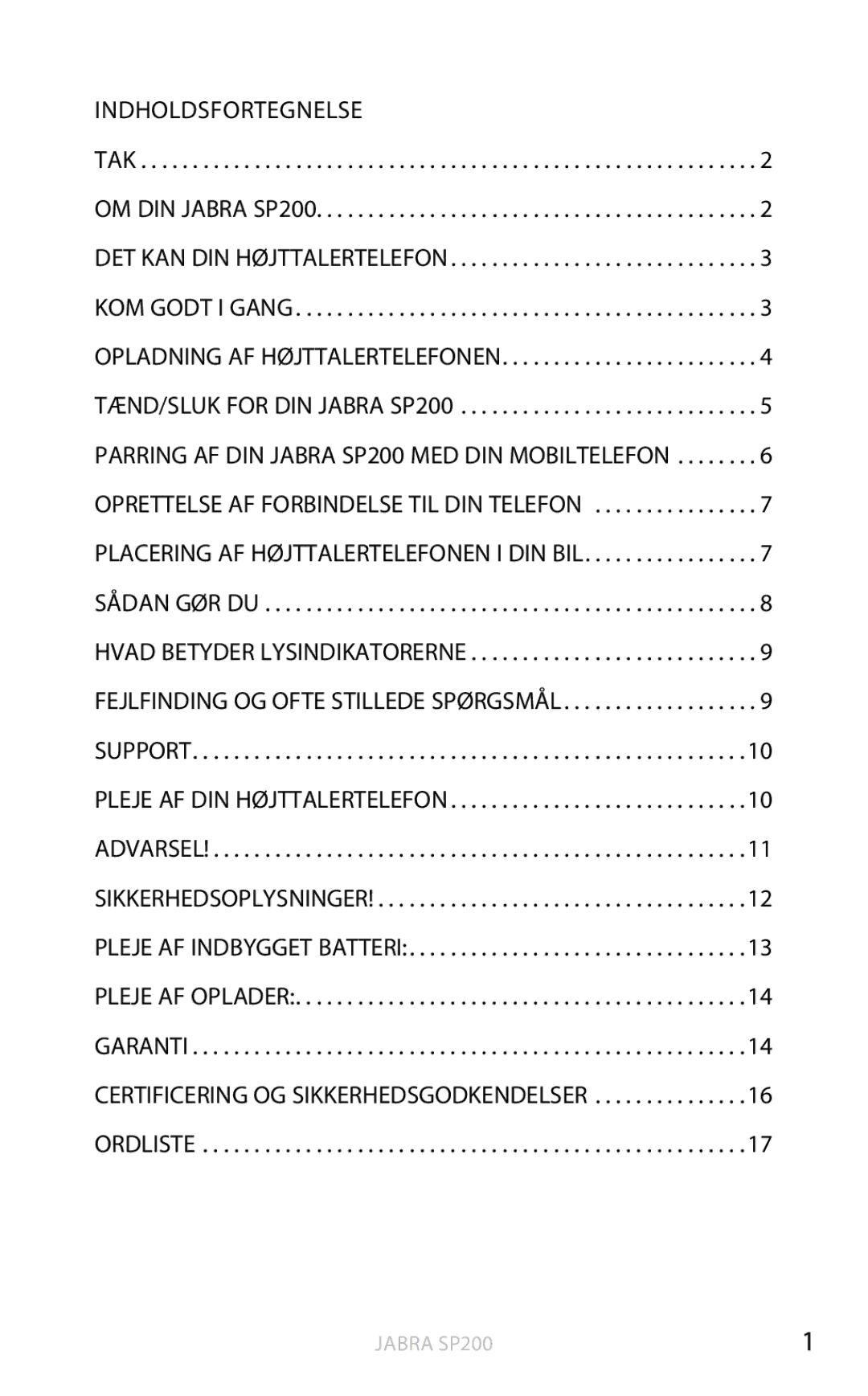 Jabra SP200 user manual Indholdsfortegnelse, Opladning af højttalertelefonen, Fejlfinding og ofte stillede spørgsmål 