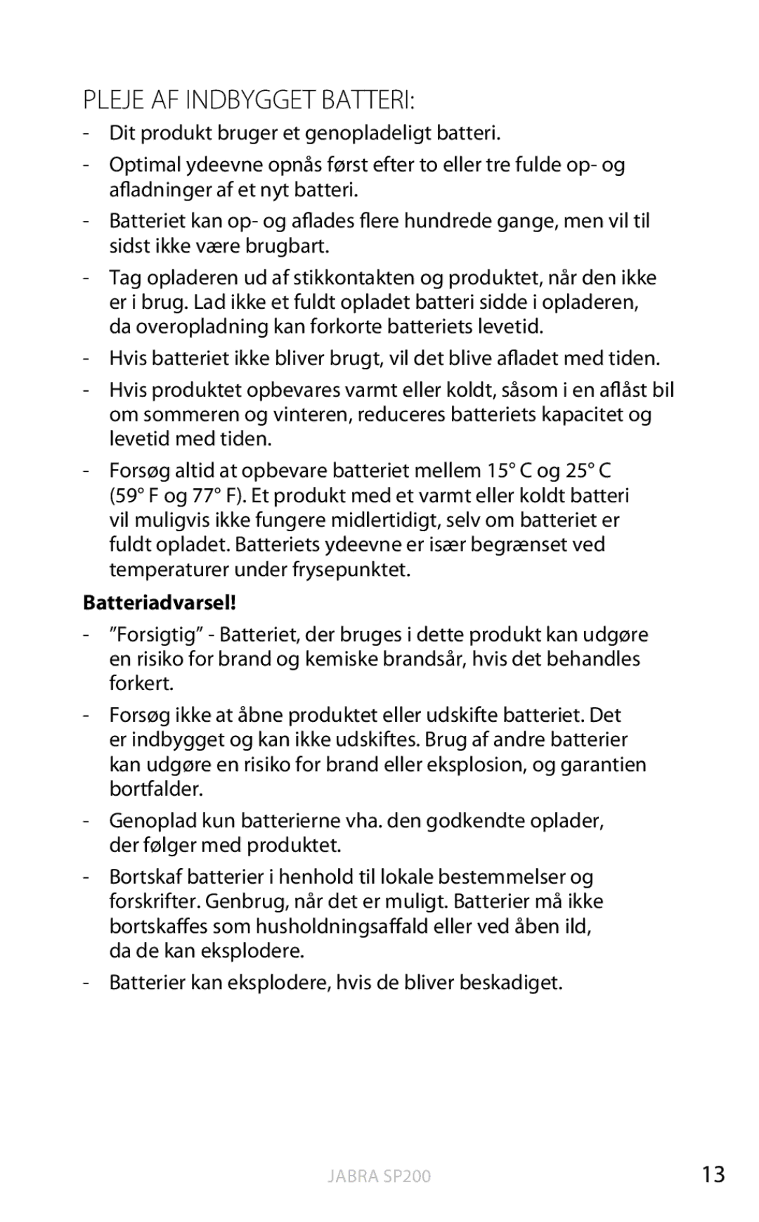 Jabra SP200 user manual Pleje AF Indbygget Batteri, Batteriadvarsel 