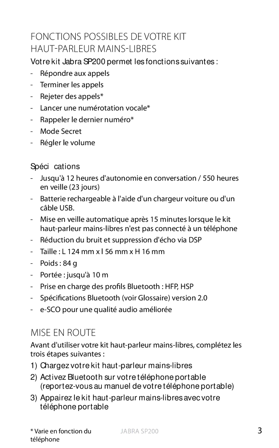 Jabra SP200 user manual Fonctions Possibles DE Votre KIT HAUT-PARLEUR MAINS-LIBRES, Mise EN Route, Spécifications 