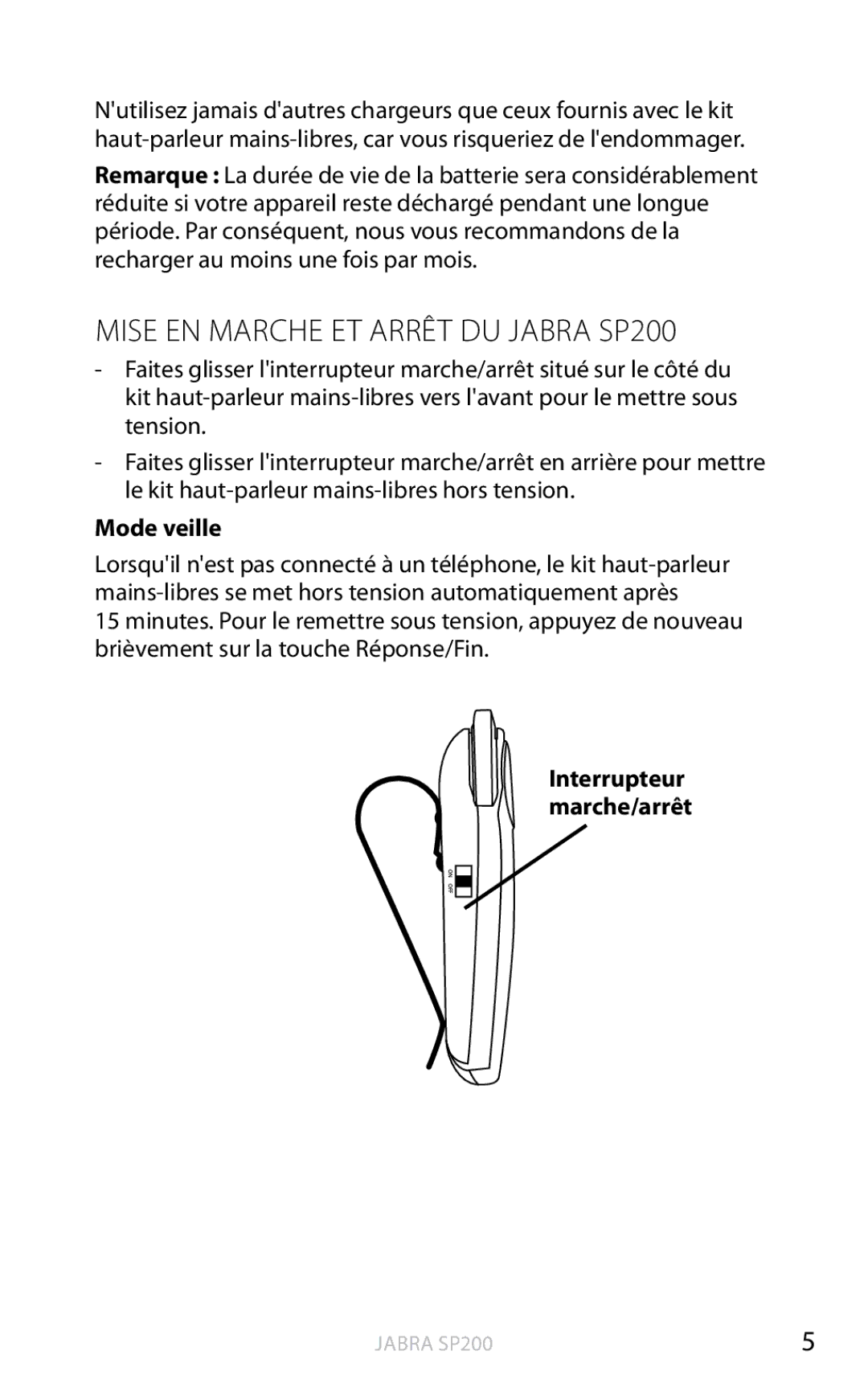 Jabra user manual Mise EN Marche ET Arrêt DU Jabra SP200, Mode veille 