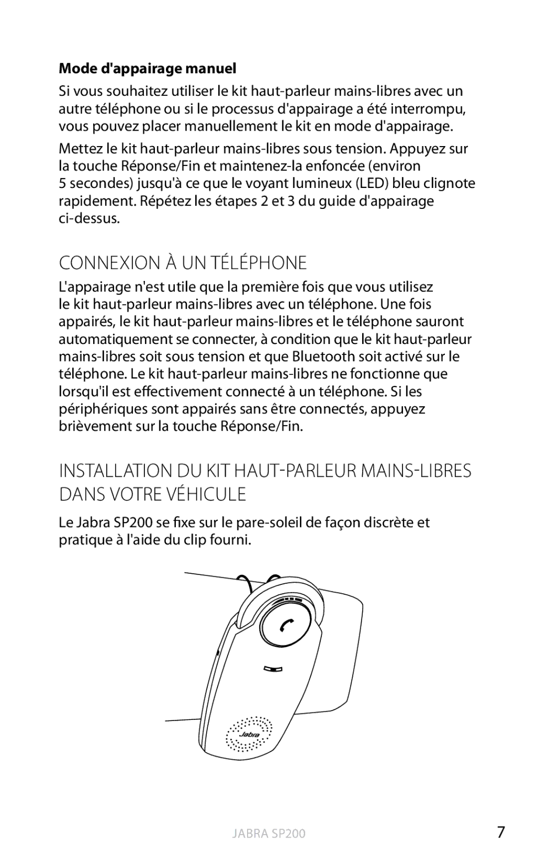 Jabra SP200 user manual Connexion À UN Téléphone, Mode dappairage manuel 