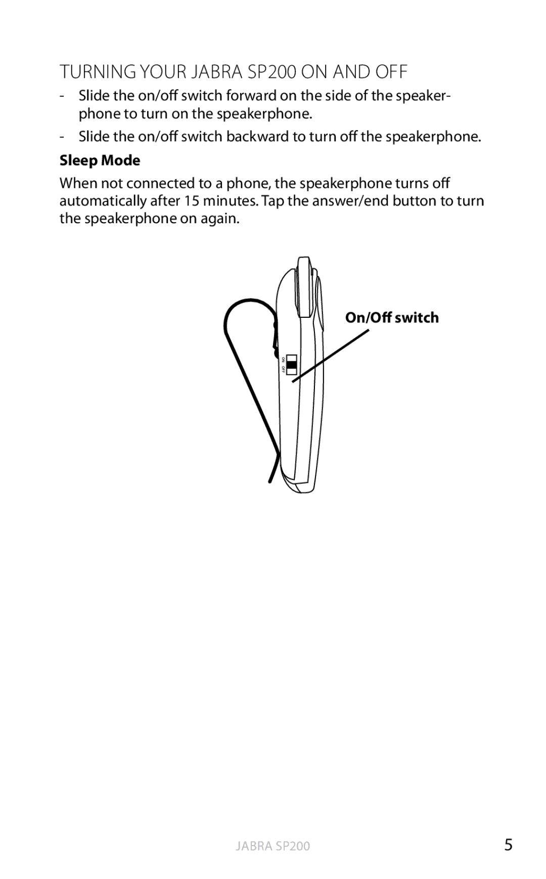 Jabra user manual Turning Your Jabra SP200 on and OFF, Sleep Mode 