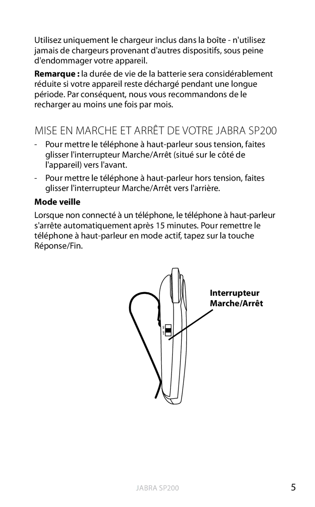 Jabra user manual Mise EN Marche ET Arrêt DE Votre Jabra SP200, Mode veille 