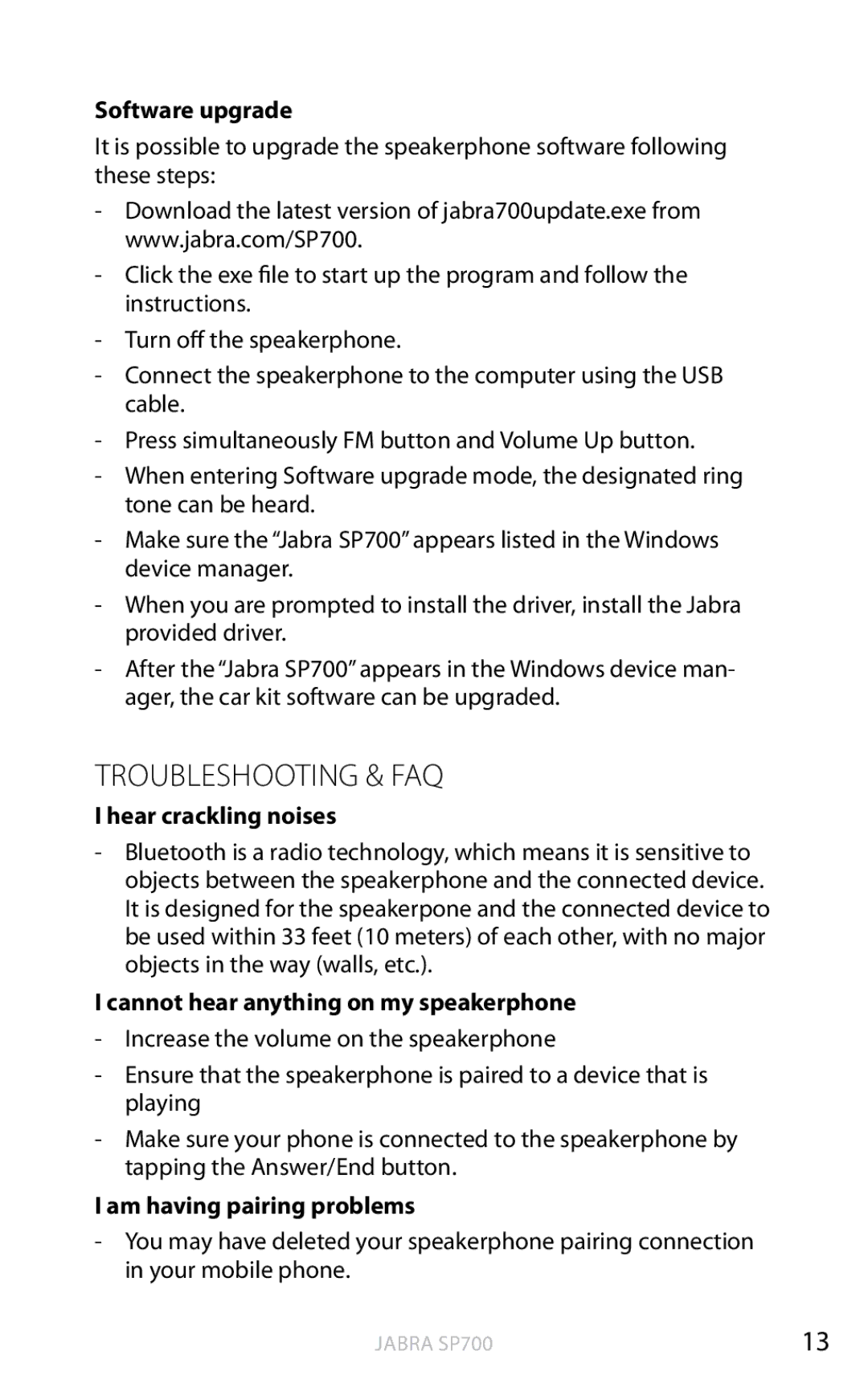 Jabra SP700 Troubleshooting & FAQ, Software upgrade, Hear crackling noises, Cannot hear anything on my speakerphone 