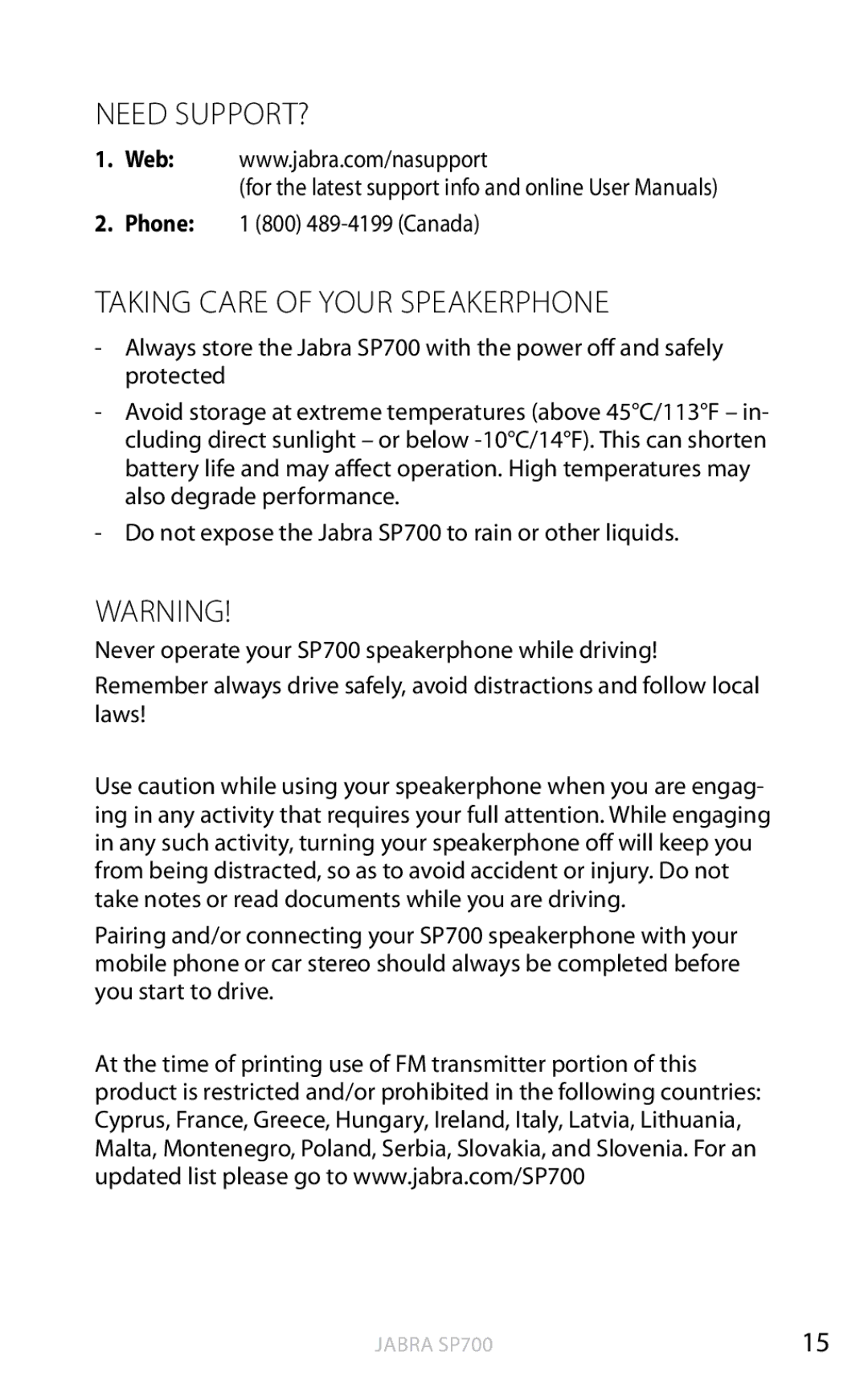 Jabra SP700 user manual Need support?, Taking care of your Speakerphone 