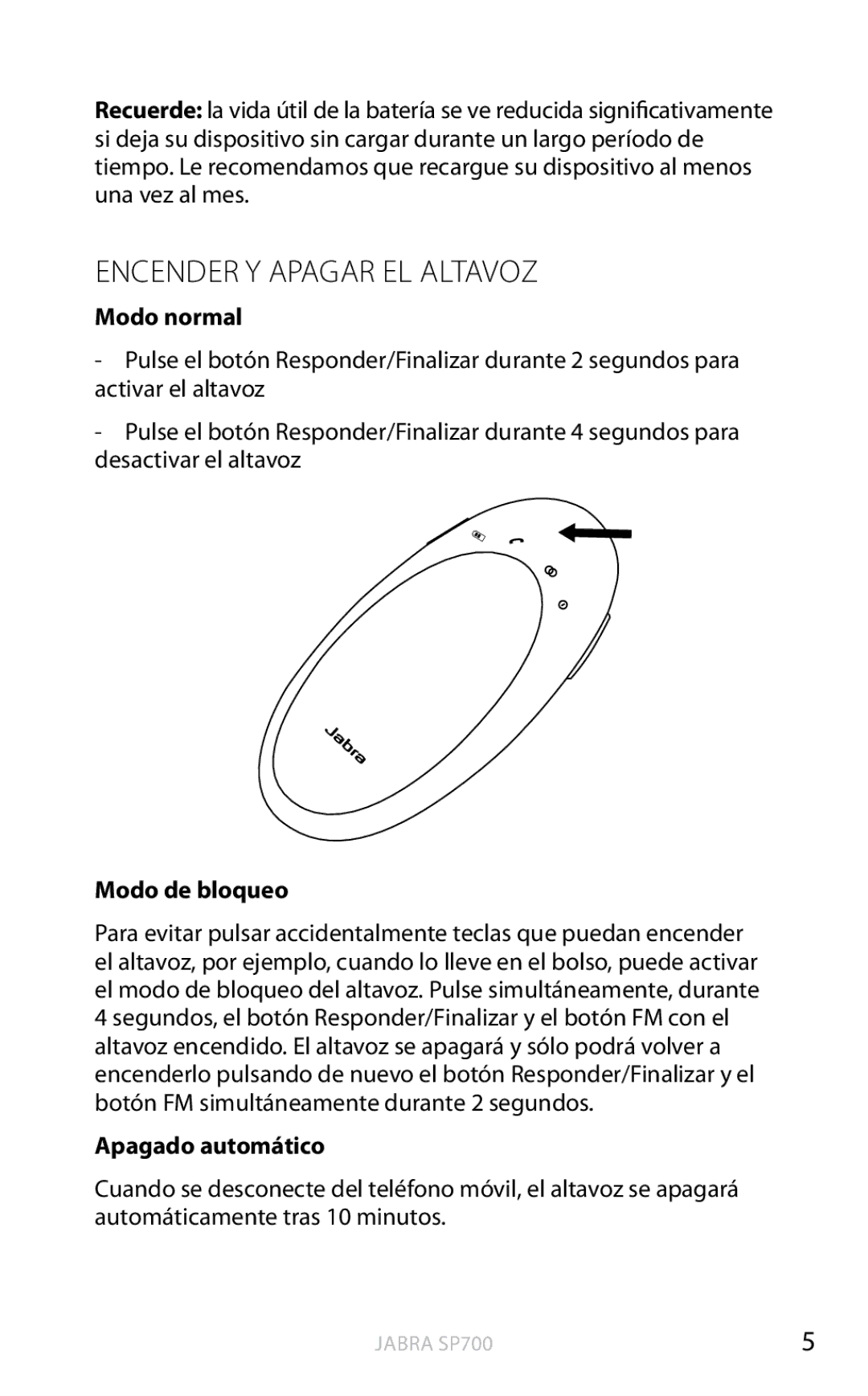 Jabra SP700 user manual Encender Y Apagar EL Altavoz, Modo normal, Modo de bloqueo, Apagado automático 