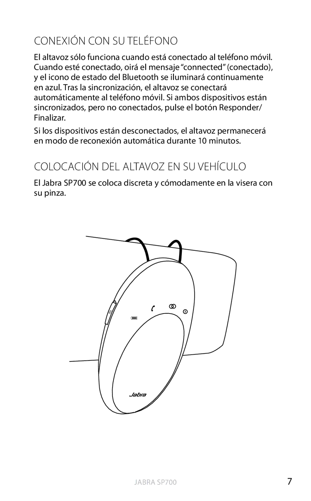 Jabra SP700 user manual Conexión CON SU Teléfono, Colocación DEL Altavoz EN SU Vehículo 