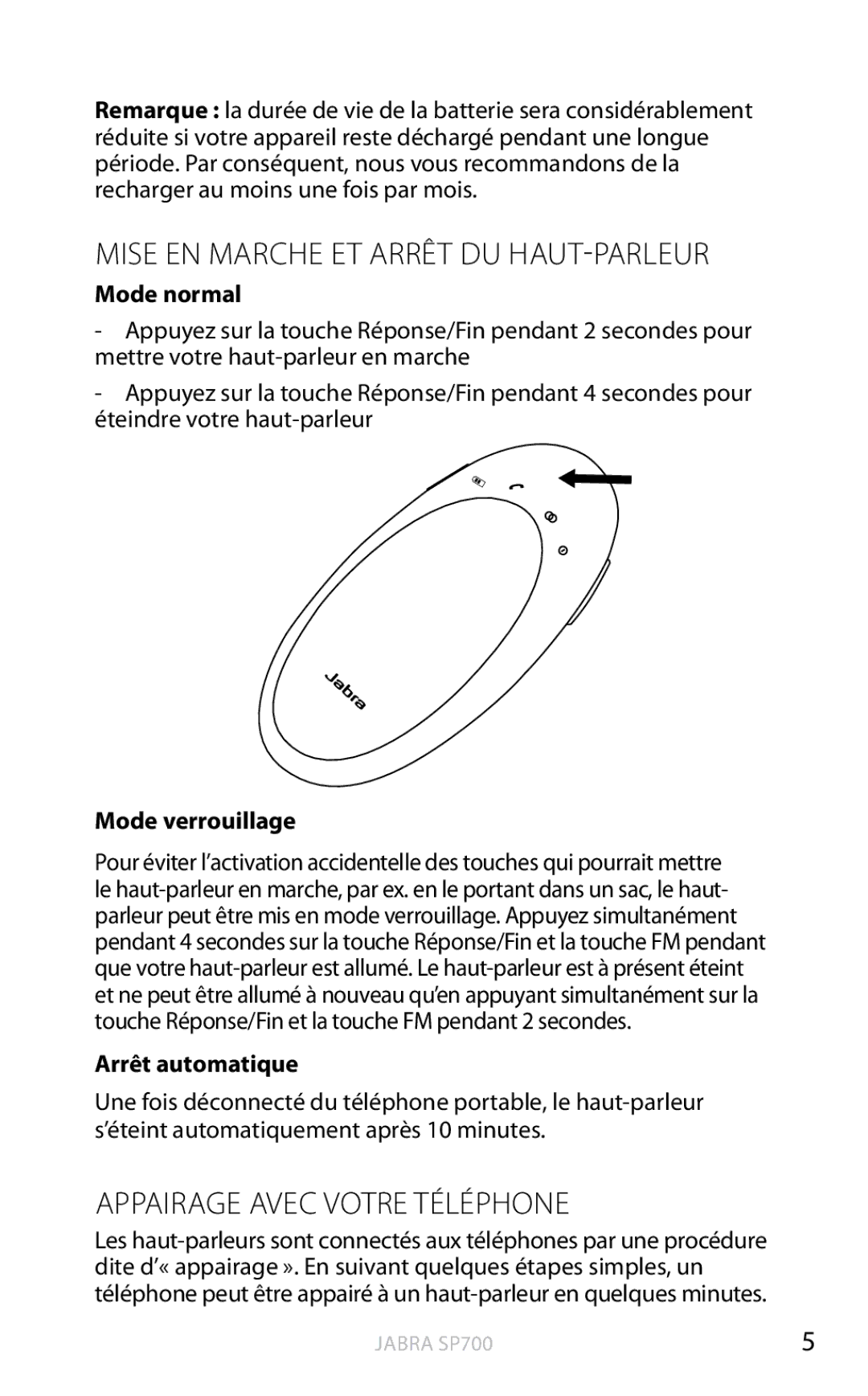 Jabra SP700 Mise EN Marche ET Arrêt DU HAUT-PARLEUR, Appairage Avec Votre Téléphone, Mode normal, Mode verrouillage 