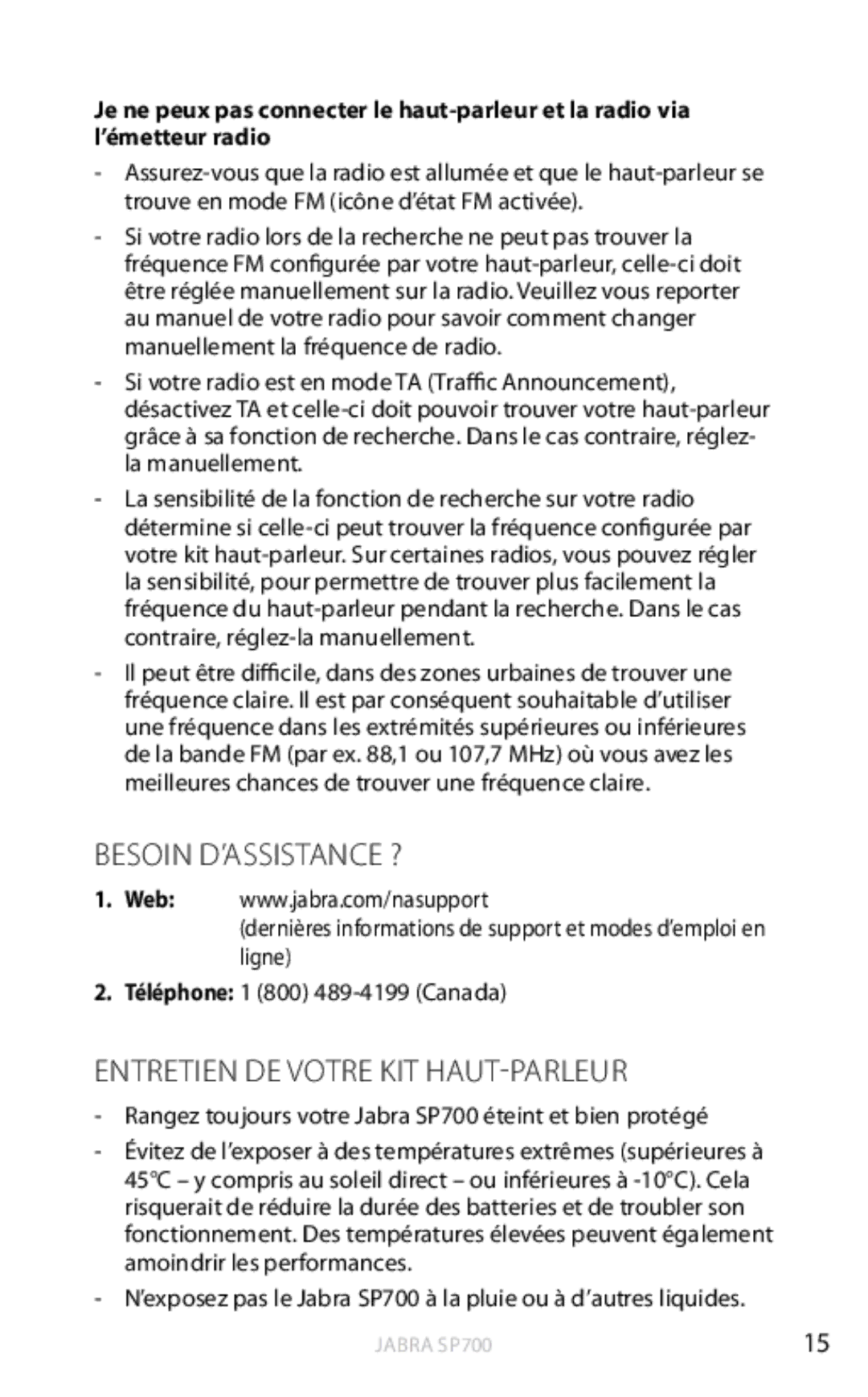 Jabra SP700 user manual Besoin D’ASSISTANCE ?, Entretien DE Votre KIT HAUT-PARLEUR 