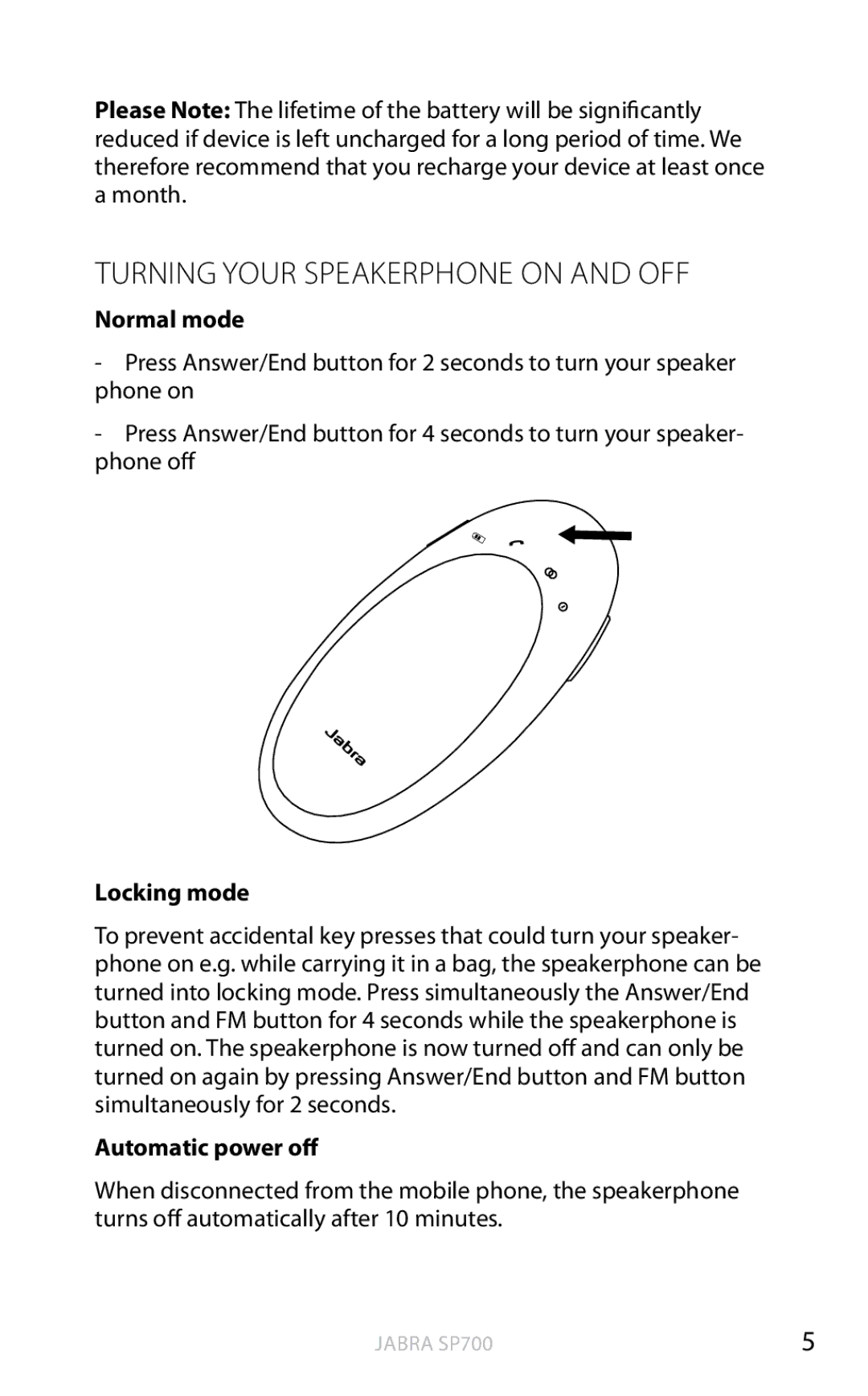 Jabra SP700 user manual Turning your Speakerphone on and off, Normal mode, Locking mode, Automatic power off 