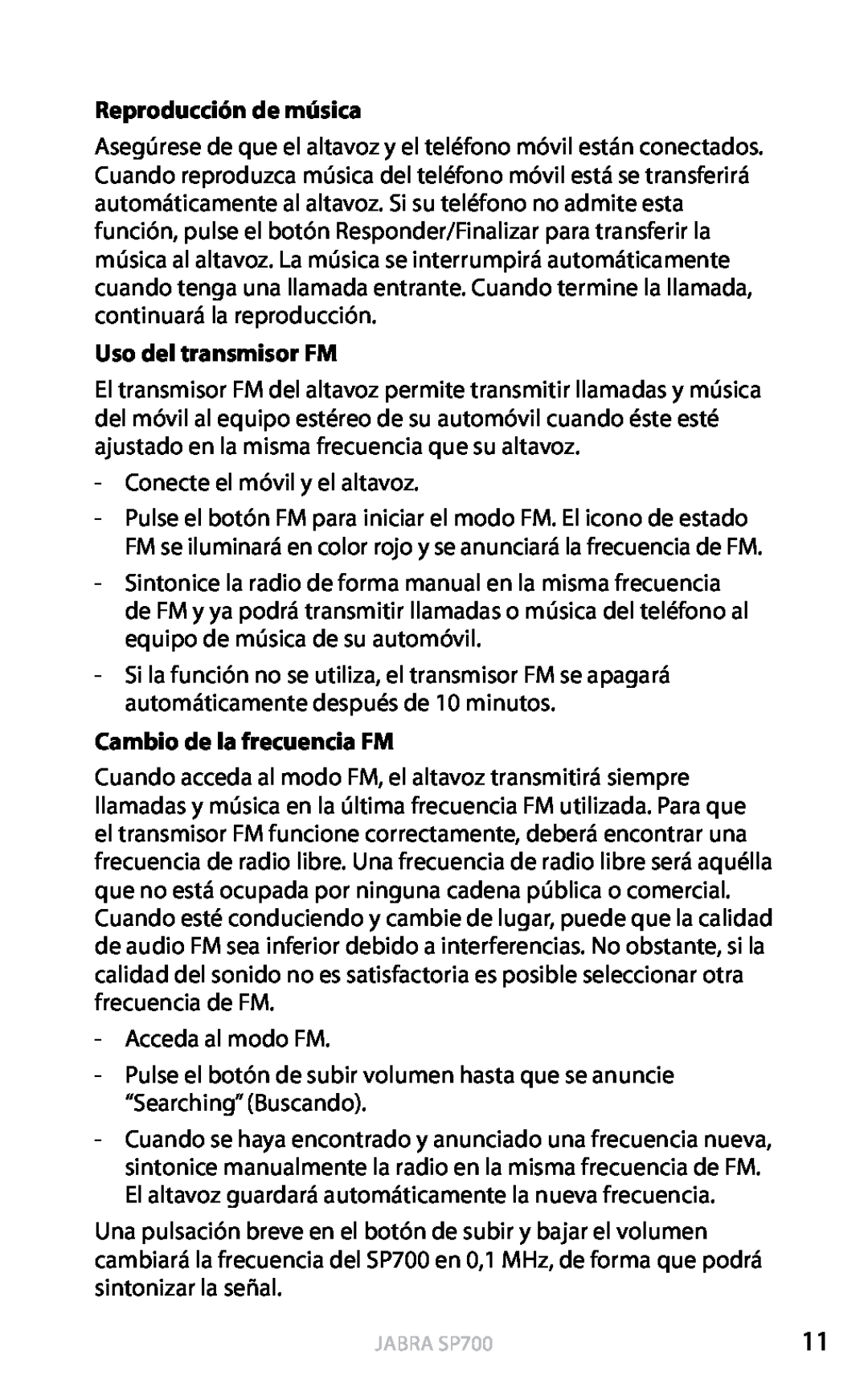 Jabra SP700 user manual Reproducción de música, Uso del transmisor FM, Cambio de la frecuencia FM, Español 