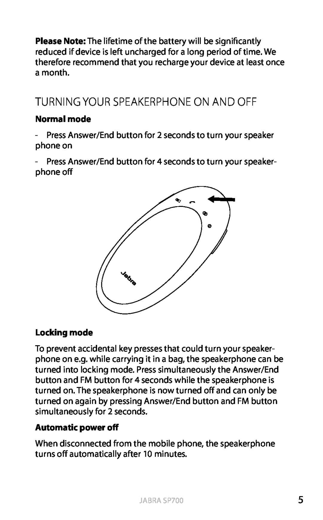 Jabra SP700 user manual Turning your Speakerphone on and off, Normal mode, Locking mode, Automatic power off, english 