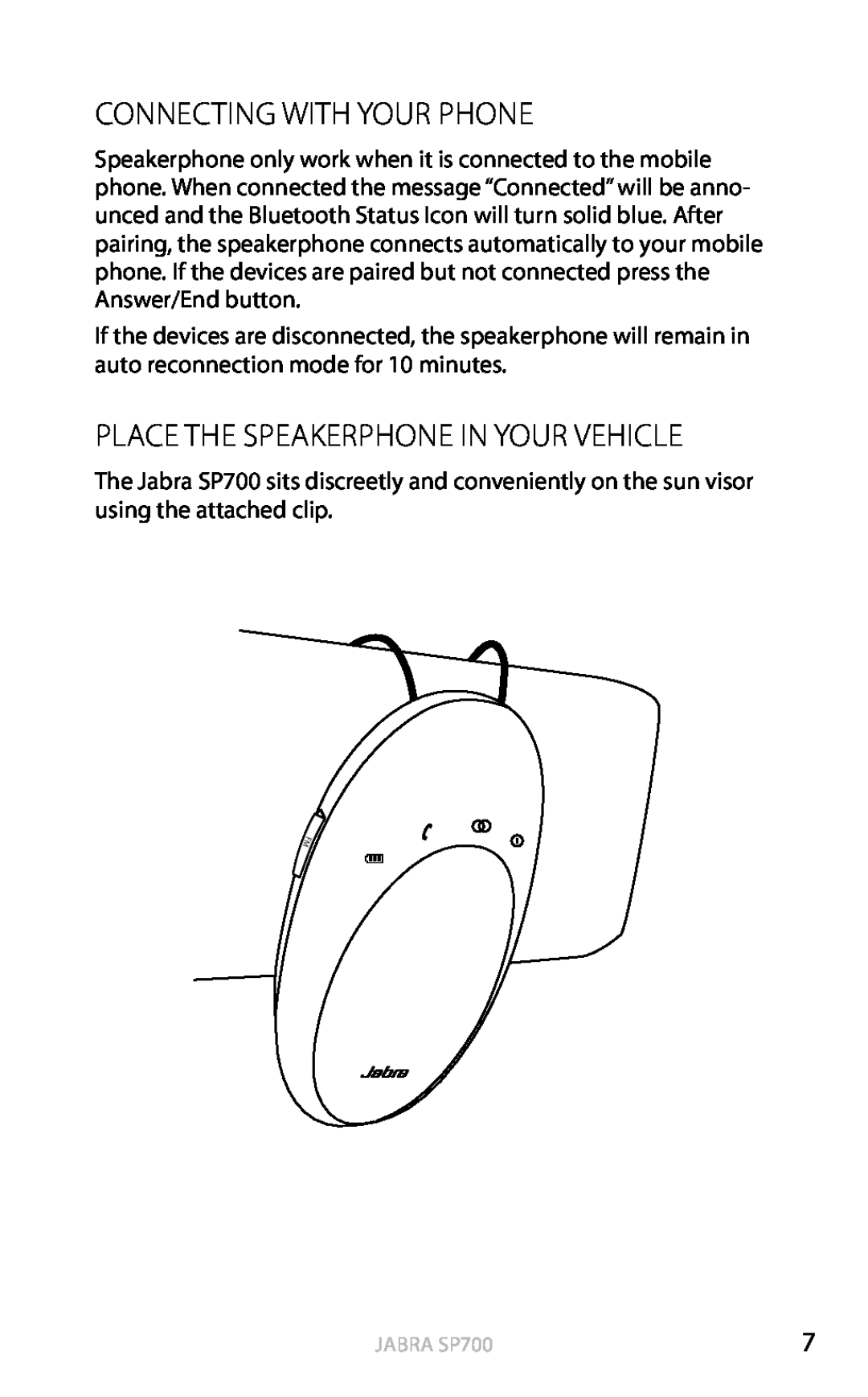 Jabra SP700 user manual Connecting with your phone, Place the speakerphone in your vehicle, english 