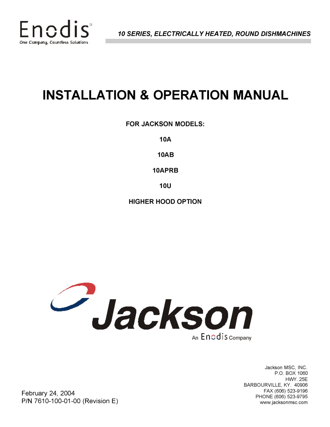 Jackson 10APRB, 10AB, 10U technical manual Technical Manual, An Company, Series, Electrically Heated, Round Dishmachines 