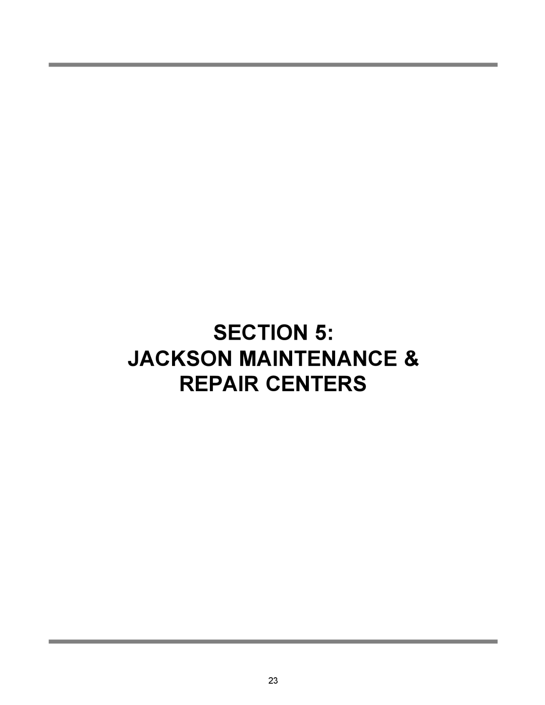 Jackson 10APRB, 10AB, 10U operation manual Section Jackson Maintenance Repair Centers 