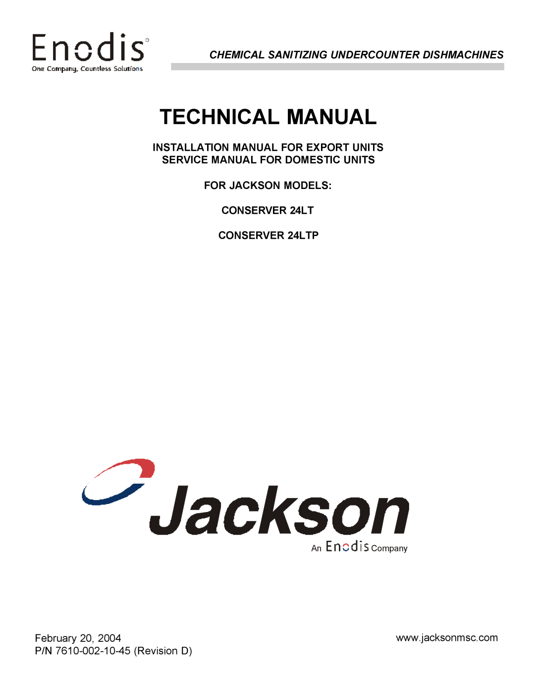 Jackson technical manual Technical Manual, Chemical Sanitizing Undercounter Dishmachines, CONSERVER 24LTP, February 