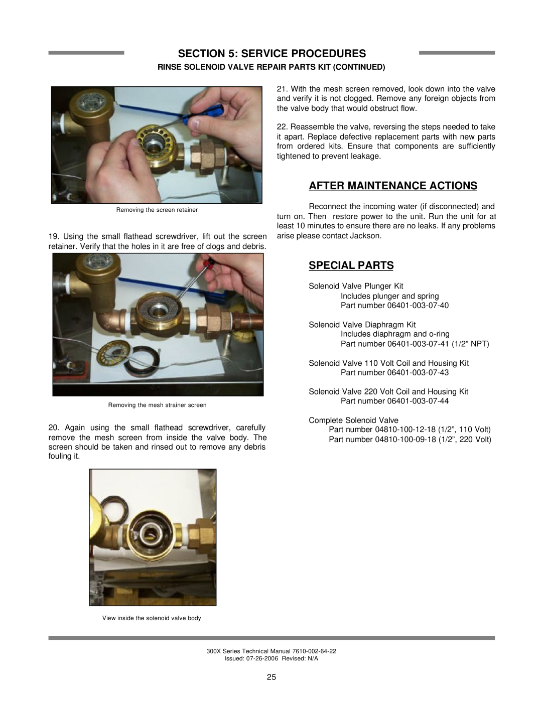 Jackson 300XN, 300XS, 300XLT technical manual After Maintenance Actions, Special Parts, Service Procedures 