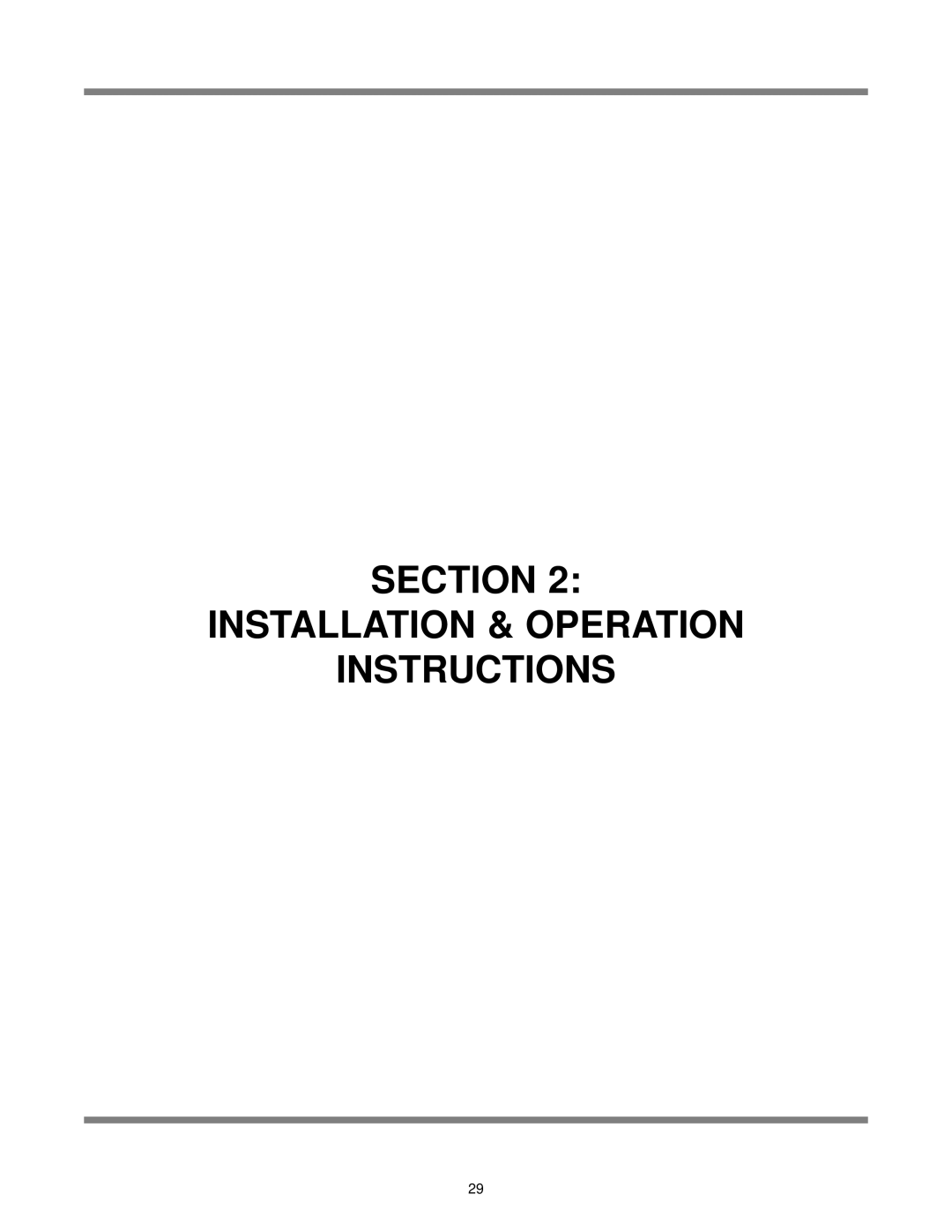 Jackson AJ-44 technical manual Section Installation & Operation Instructions 