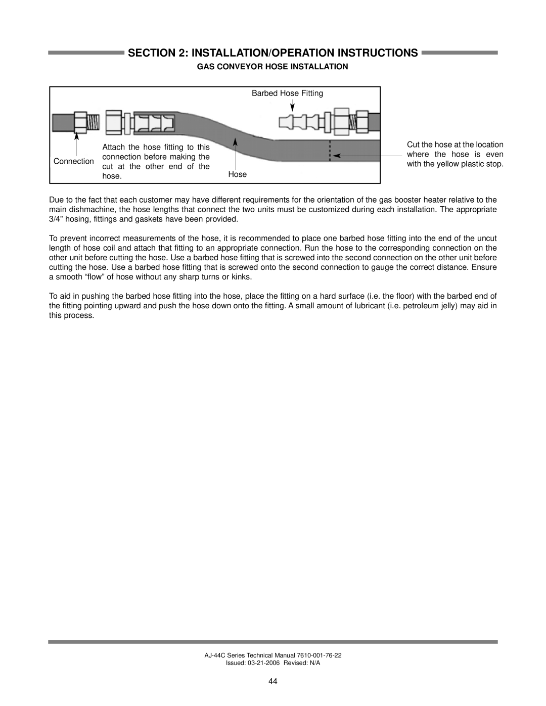 Jackson AJ-44 technical manual Installation/Operation Instructions, Gas Conveyor Hose Installation 