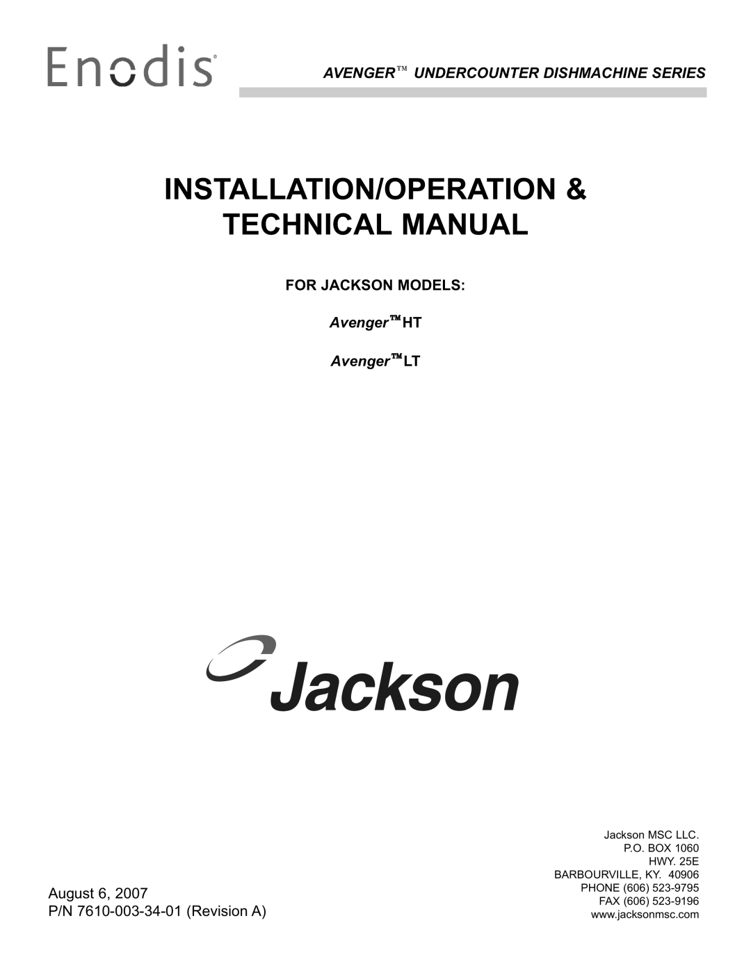 Jackson Avenger HT technical manual Installation/Operation Technical Manual, For Jackson Models, AvengerHT AvengerLT 