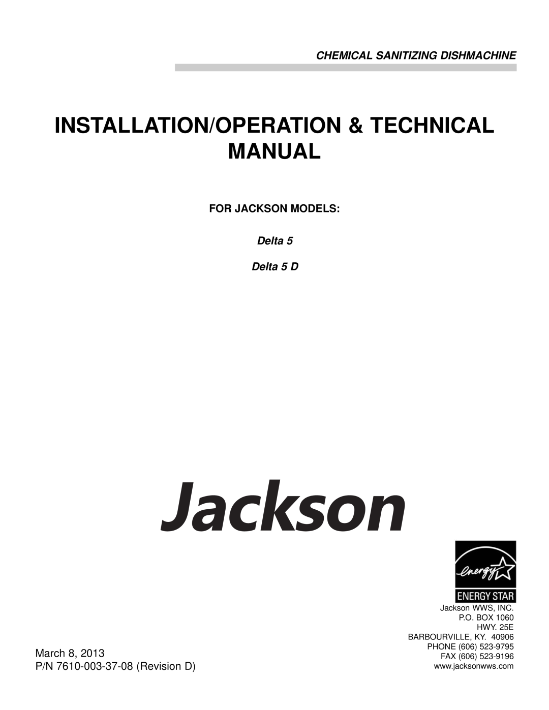 Jackson Chemical Sanitizing Dishmachine technical manual Installation/Operation & Technical Manual, For Jackson Models 