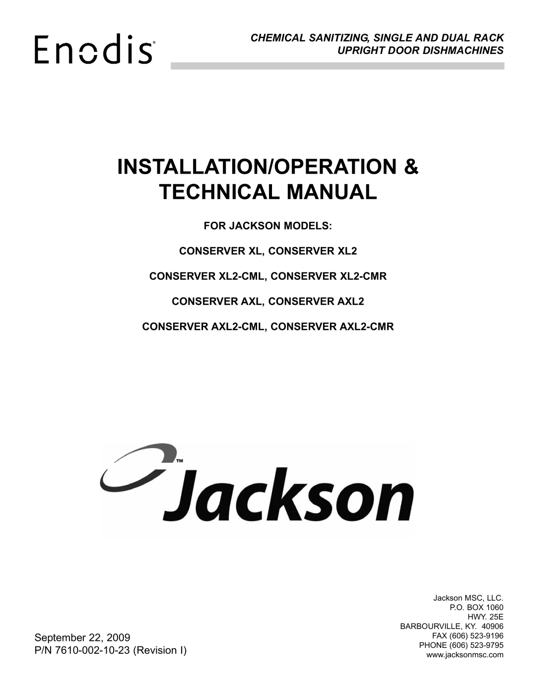 Jackson CONSERVER XL2, CONSERVER AXL2-CMR, CONSERVER AXL2-CML technical manual INSTALLATION/OPERATION Technical Manual 