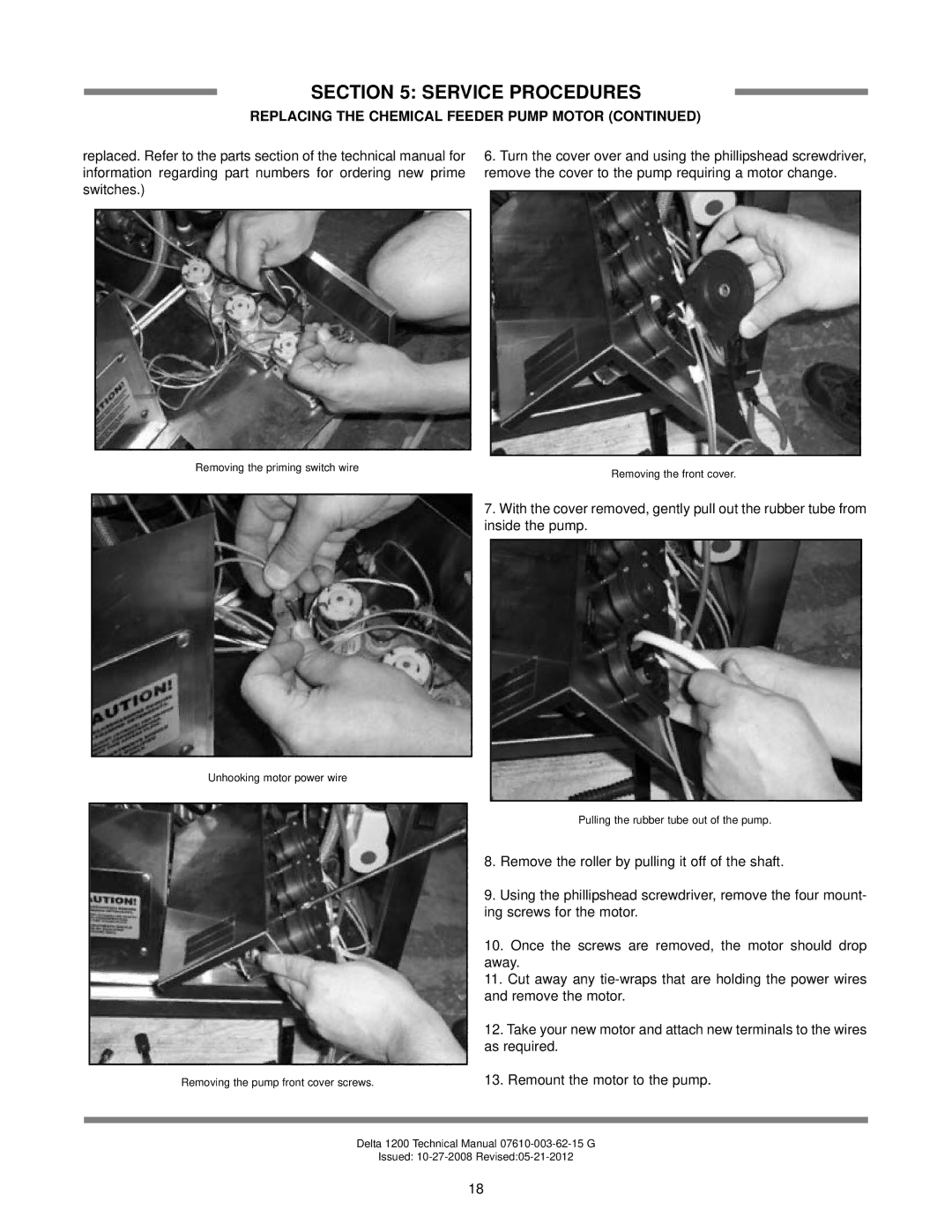 Jackson Chemical Sanitizing Glasswasher Dishmachine Series, Delta 1200 Pulling the rubber tube out of the pump 