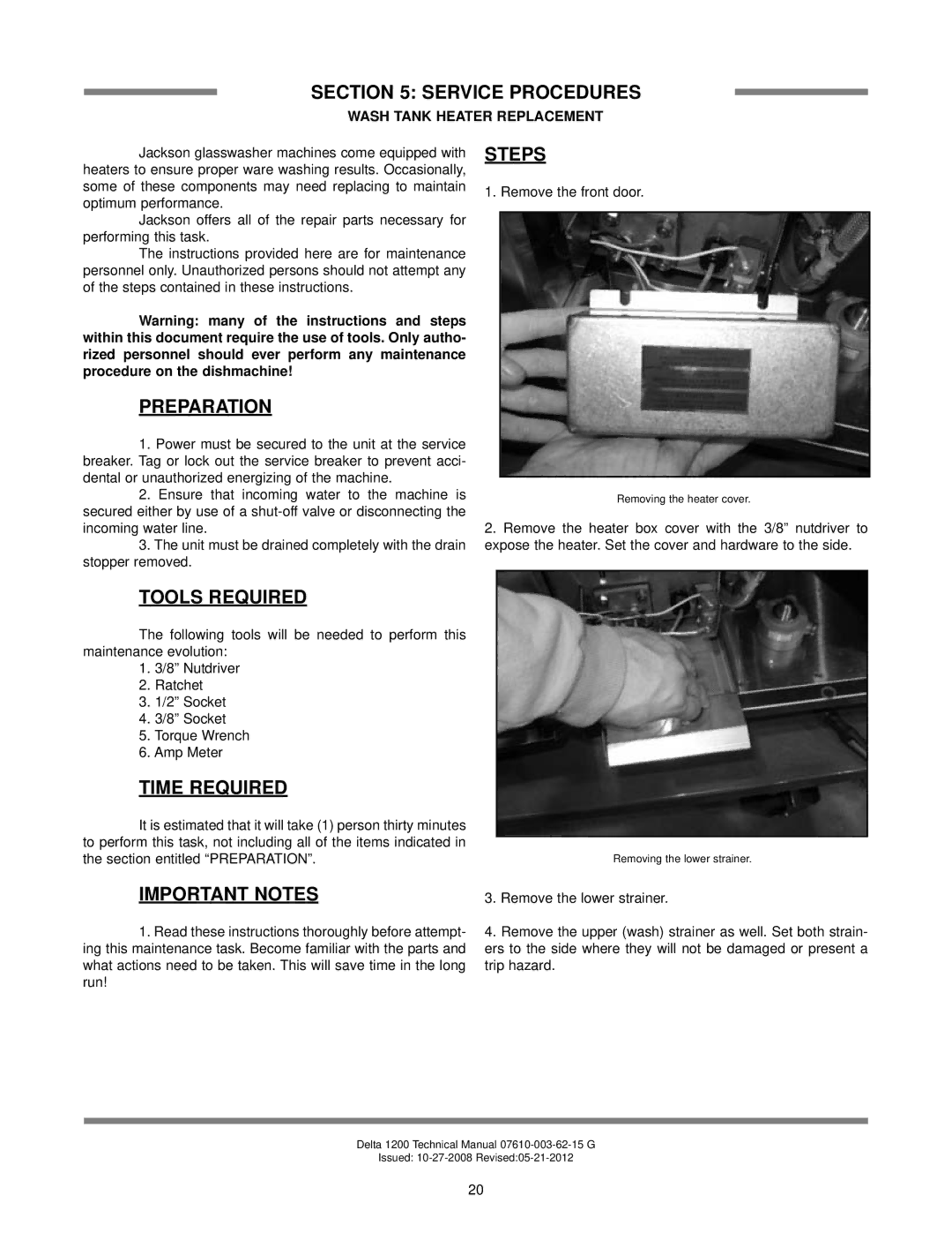 Jackson Chemical Sanitizing Glasswasher Dishmachine Series, Delta 1200 Preparation, Wash Tank Heater Replacement 