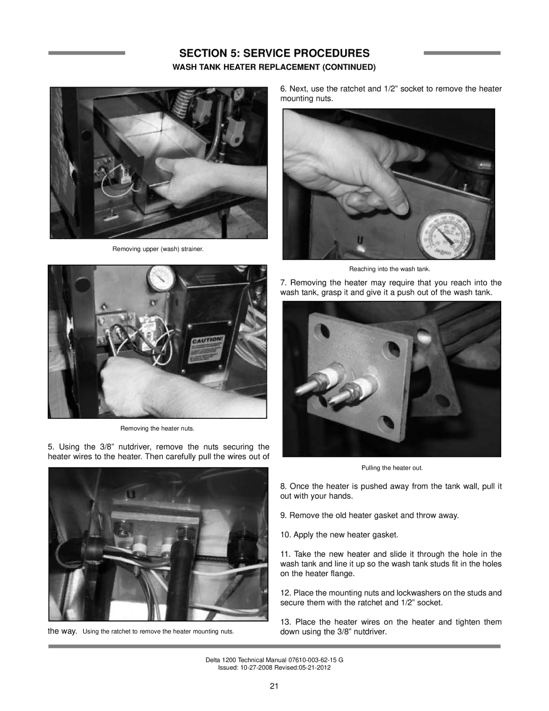 Jackson Delta 1200 technical manual Removing upper wash strainer Removing the heater nuts 