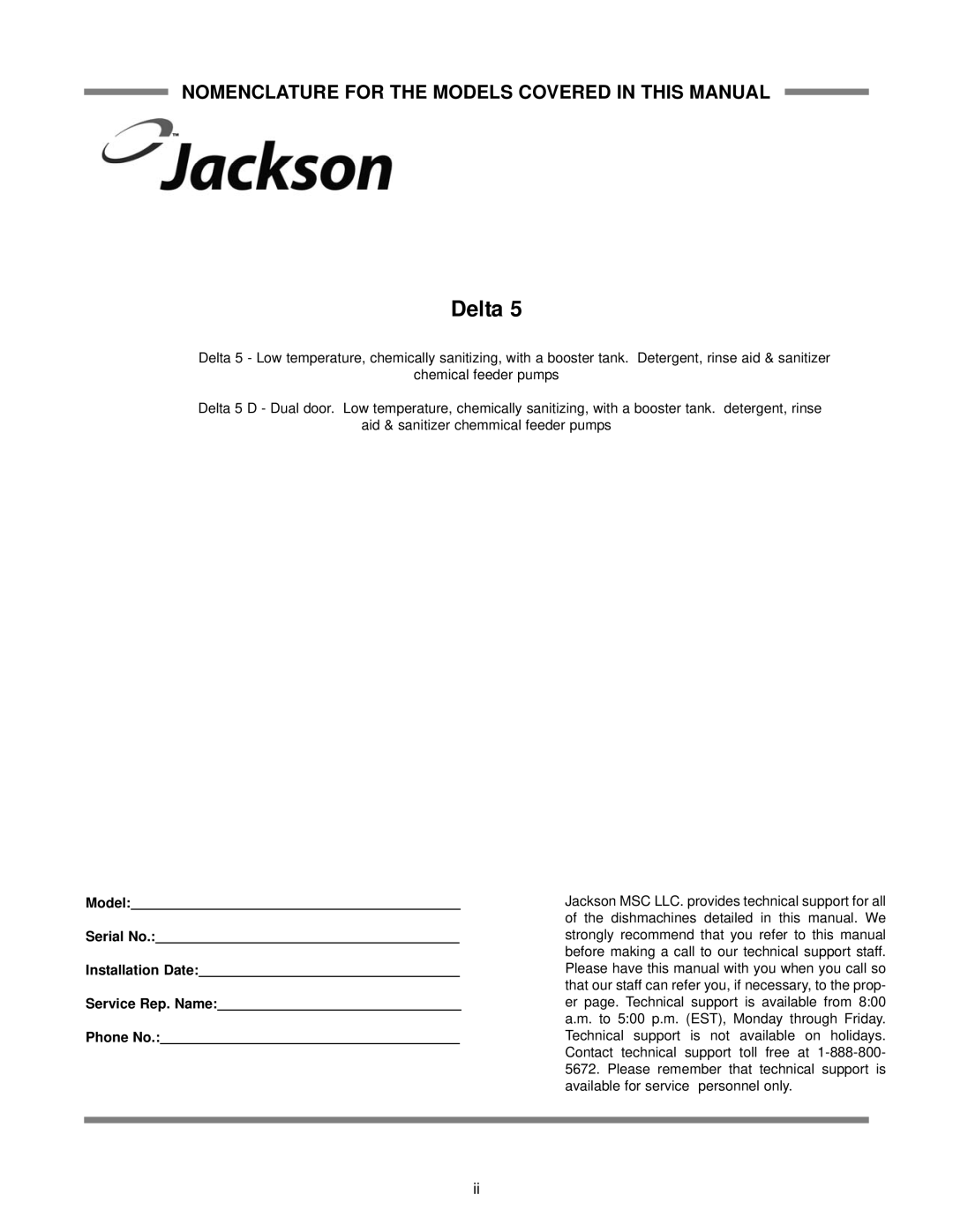 Jackson DELTA 5 D, Delta 5 technical manual Nomenclature For The Models Covered In This Manual 