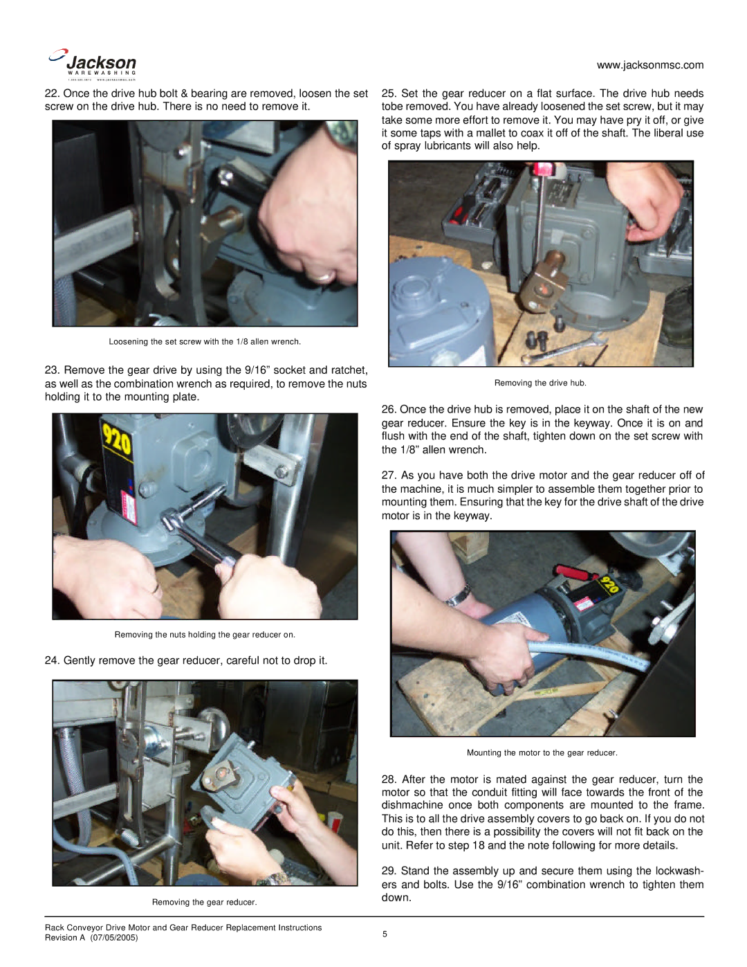 Jackson Drive Motor & Gear Reducer, 07610-003-08-78 A manual Gently remove the gear reducer, careful not to drop it 