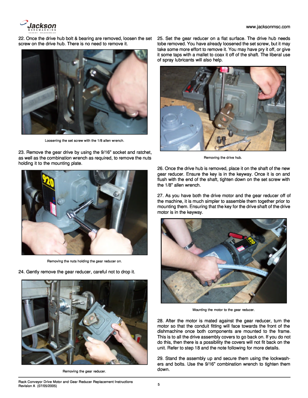 Jackson Drive Motor & Gear Reducer, 07610-003-08-78 A manual Gently remove the gear reducer, careful not to drop it 