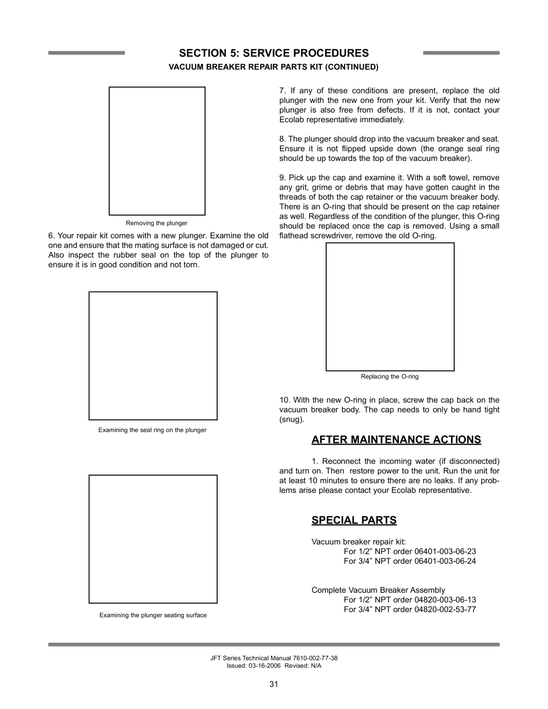 Jackson JFT-S technical manual After Maintenance Actions, Special Parts 