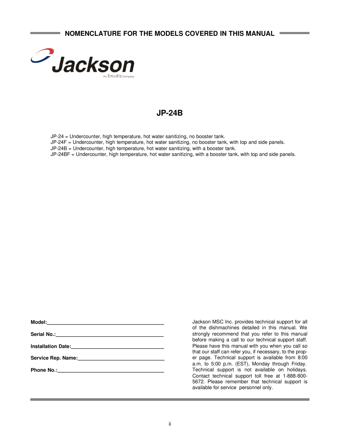Jackson jp-24b, JP-24BF, JP-24F technical manual Nomenclature For The Models Covered In This Manual 
