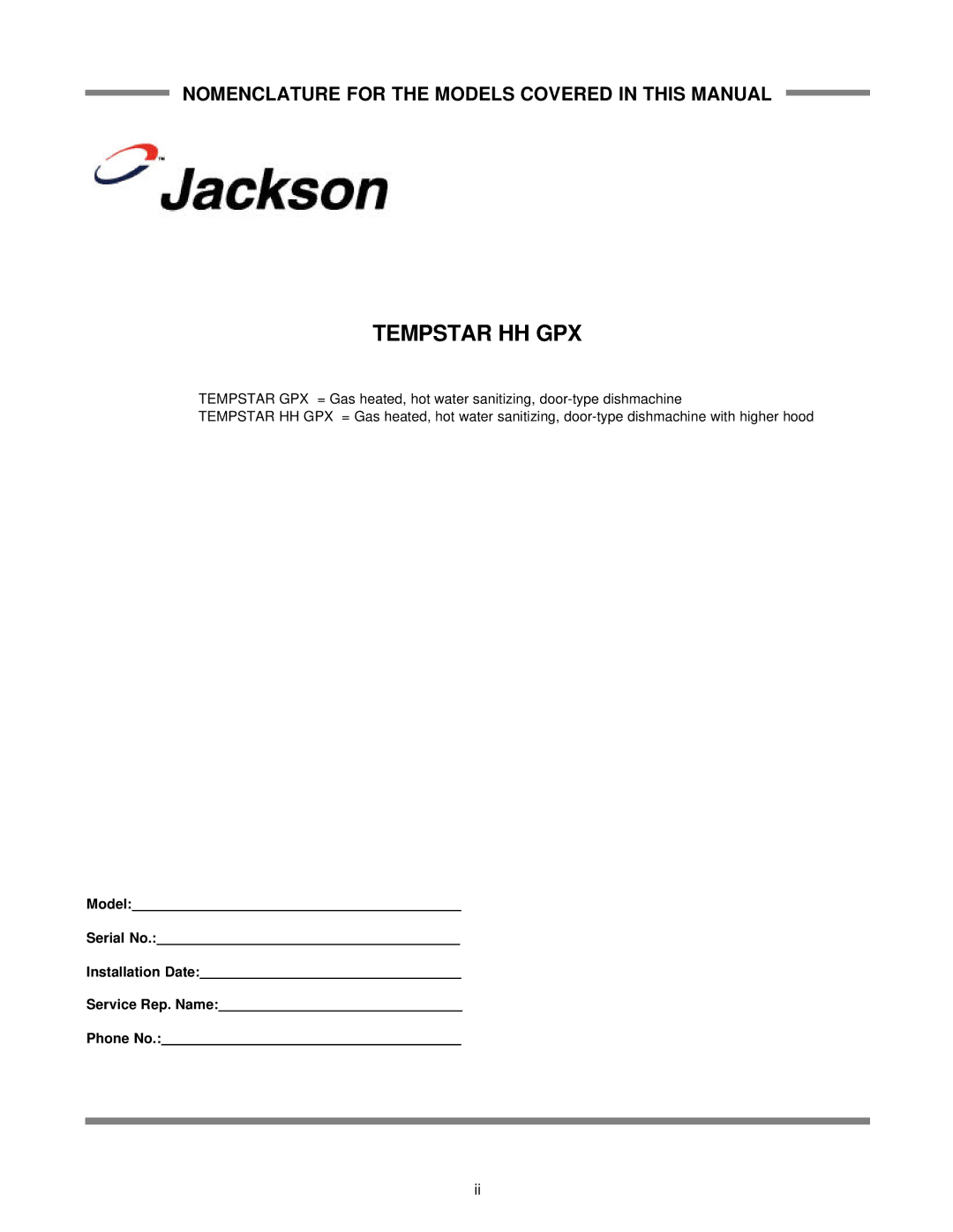 Jackson TEMPSTAR HH GPX, TEMPSTAR GPX technical manual Tempstar HH GPX, Nomenclature for the Models Covered in this Manual 