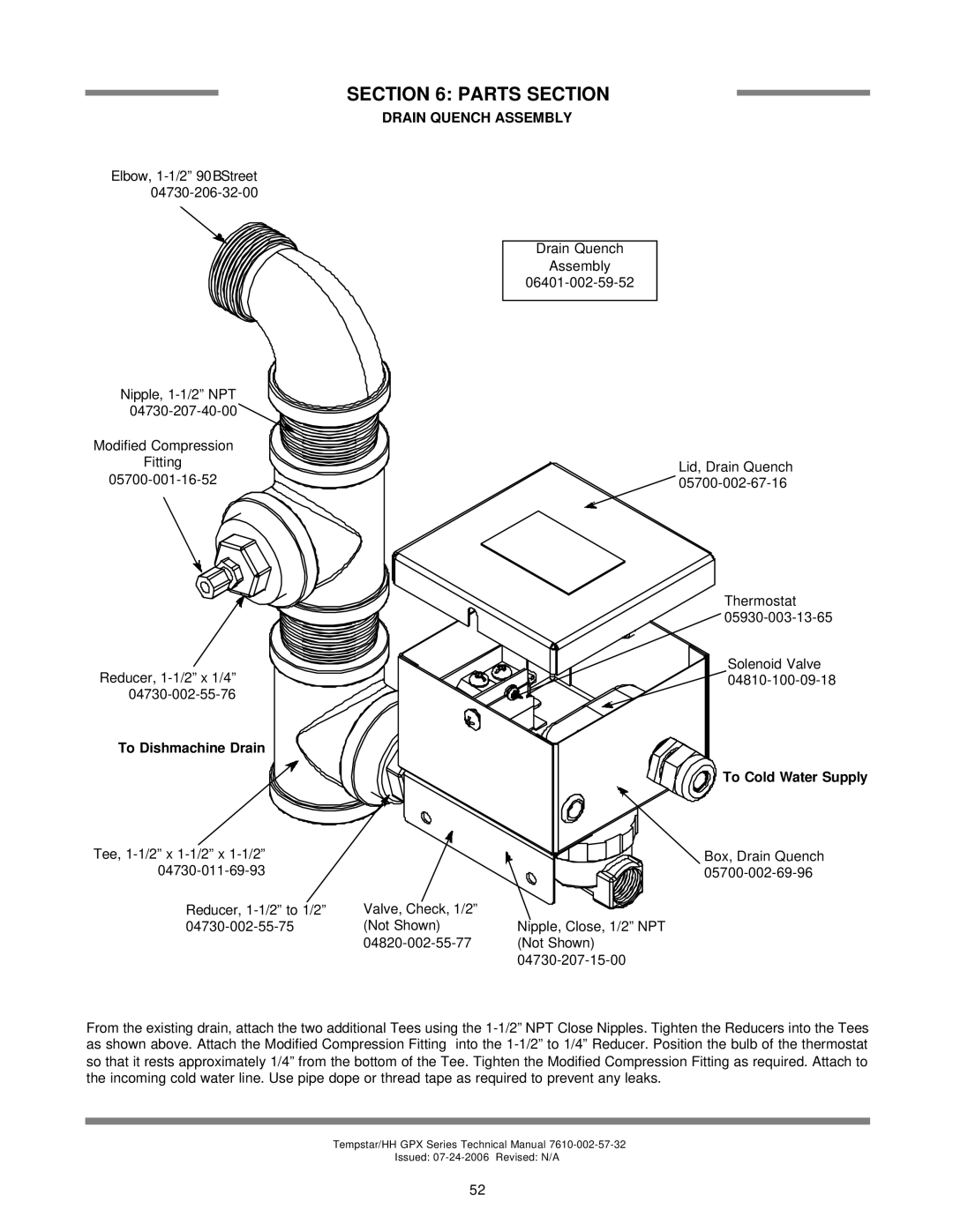 Jackson TEMPSTAR GPX, TEMPSTAR HH GPX technical manual Drain Quench Assembly, To Cold Water Supply 