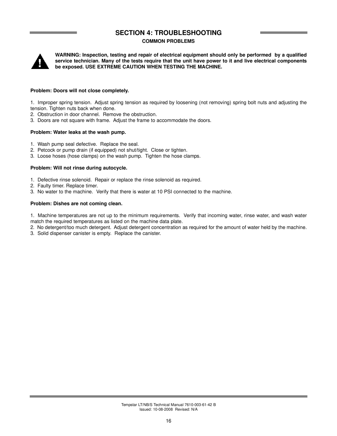 Jackson Tempstar S technical manual Problem Doors will not close completely, Problem Water leaks at the wash pump 