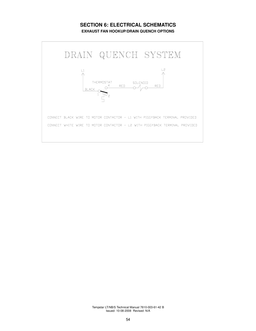 Jackson Tempstar S technical manual Exhaust FAN HOOKUP/DRAIN Quench Options 