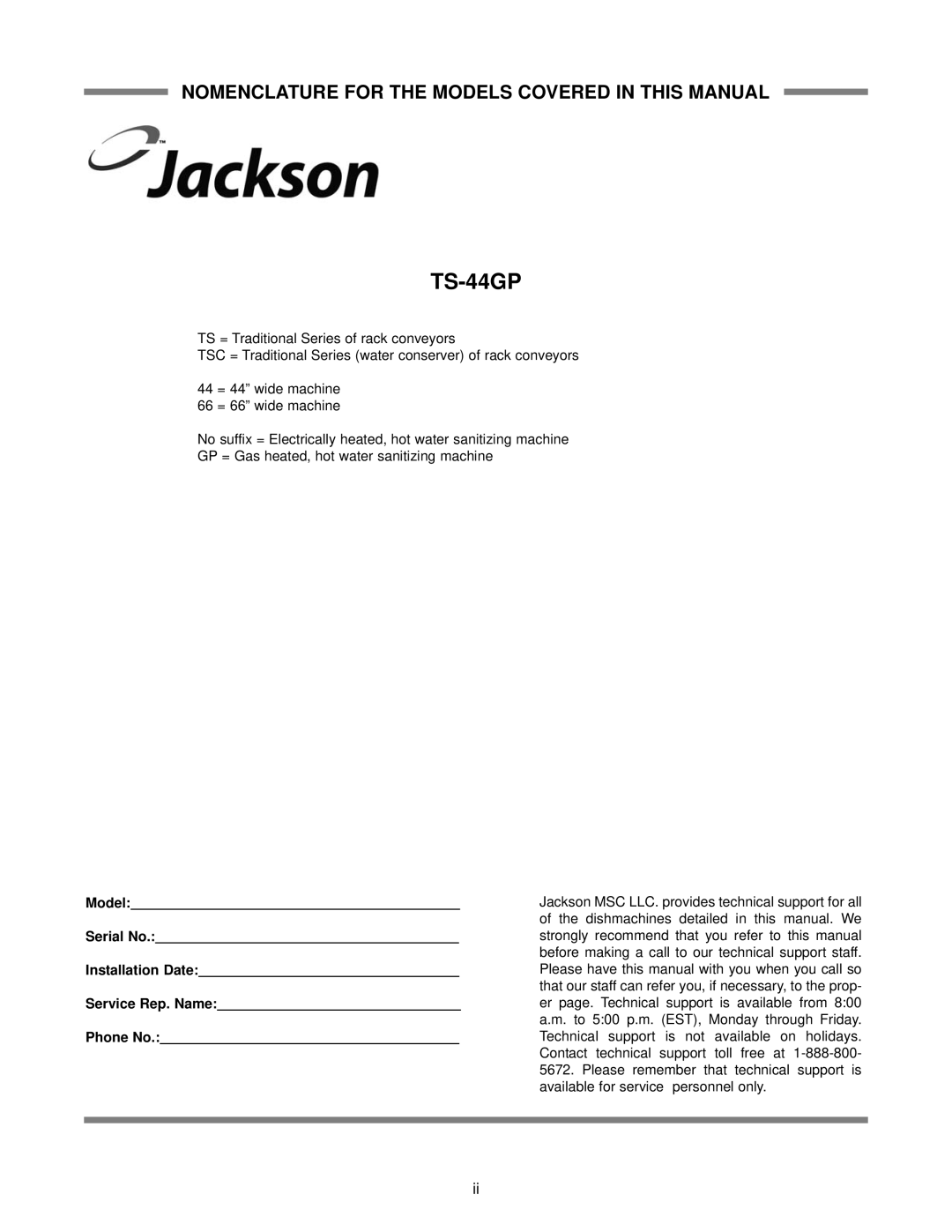 Jackson TS-66G, TSC-66GPP, TSC-44GP technical manual TS-44GP, Nomenclature for the Models Covered in this Manual 