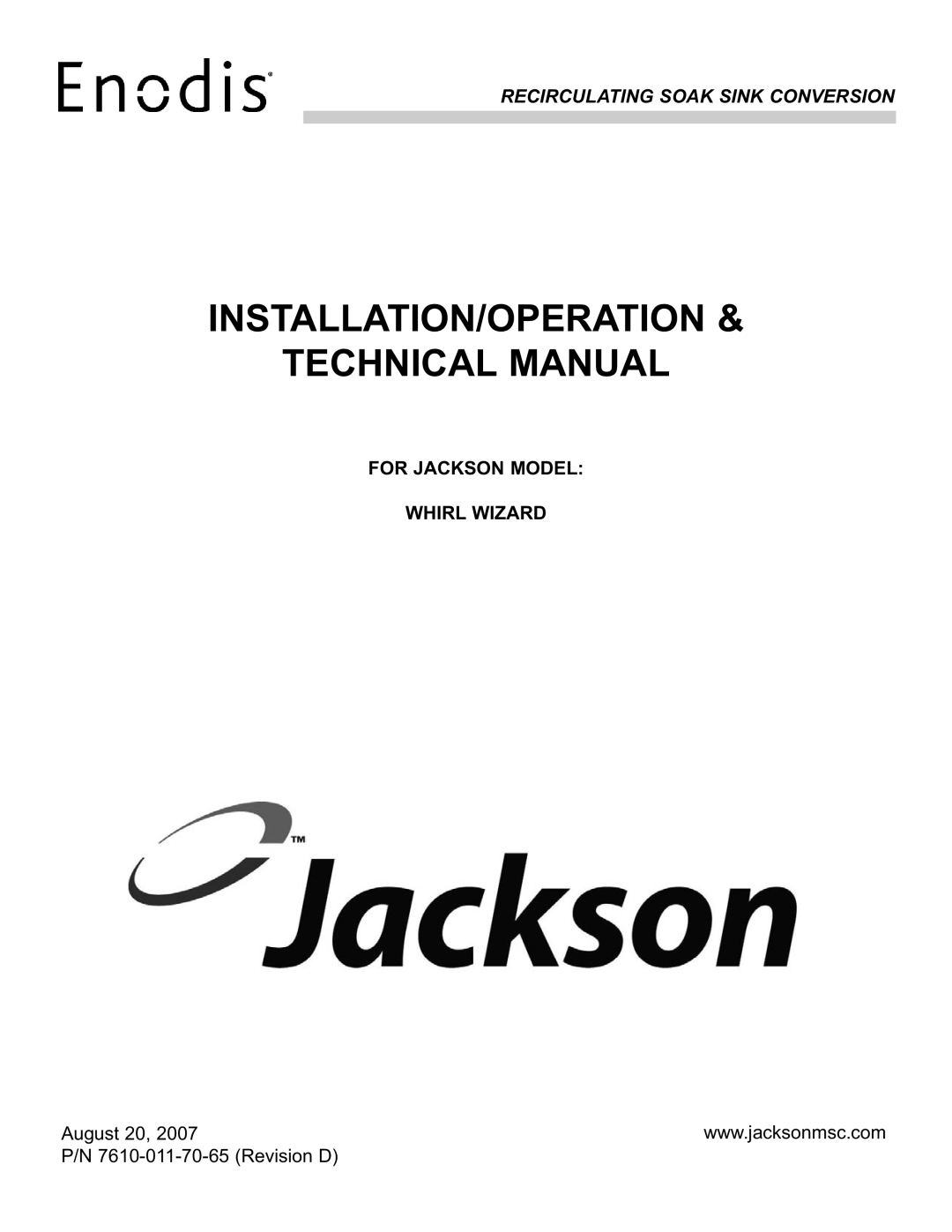 Jackson technical manual INSTALLATION/OPERATION Technical Manual, For Jackson Model Whirl Wizard 