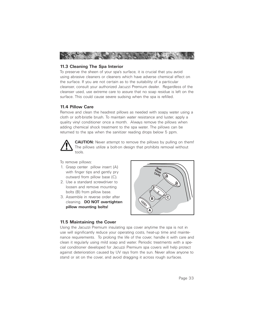 Jacuzzi 2003+ owner manual Cleaning The Spa Interior, Pillow Care, Maintaining the Cover 