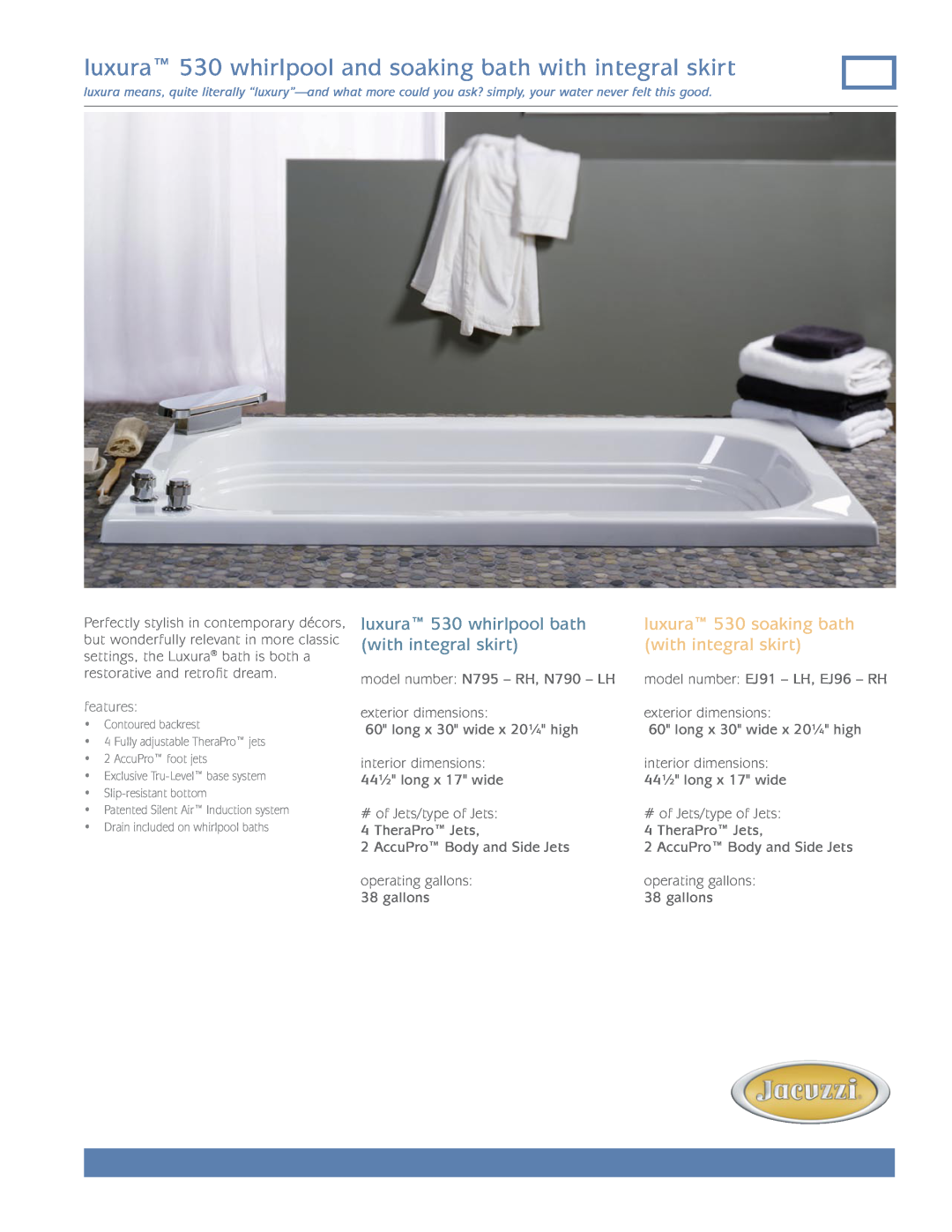 Jacuzzi dimensions luxura 530 whirlpool and soaking bath with integral skirt, luxura 530 whirlpool bath, features 