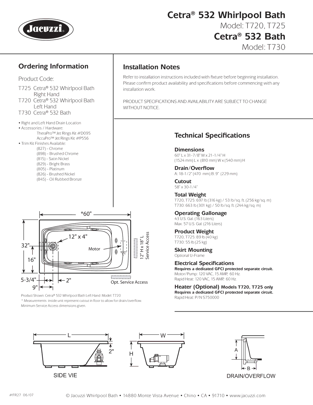 Jacuzzi 532 dimensions Ordering Information, Installation Notes, Technical Speciﬁcations 