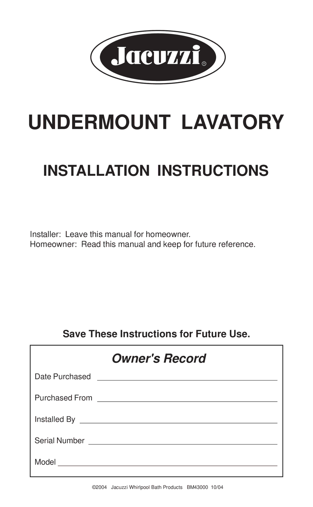 Jacuzzi BM43000 installation instructions Undermount Lavatory 