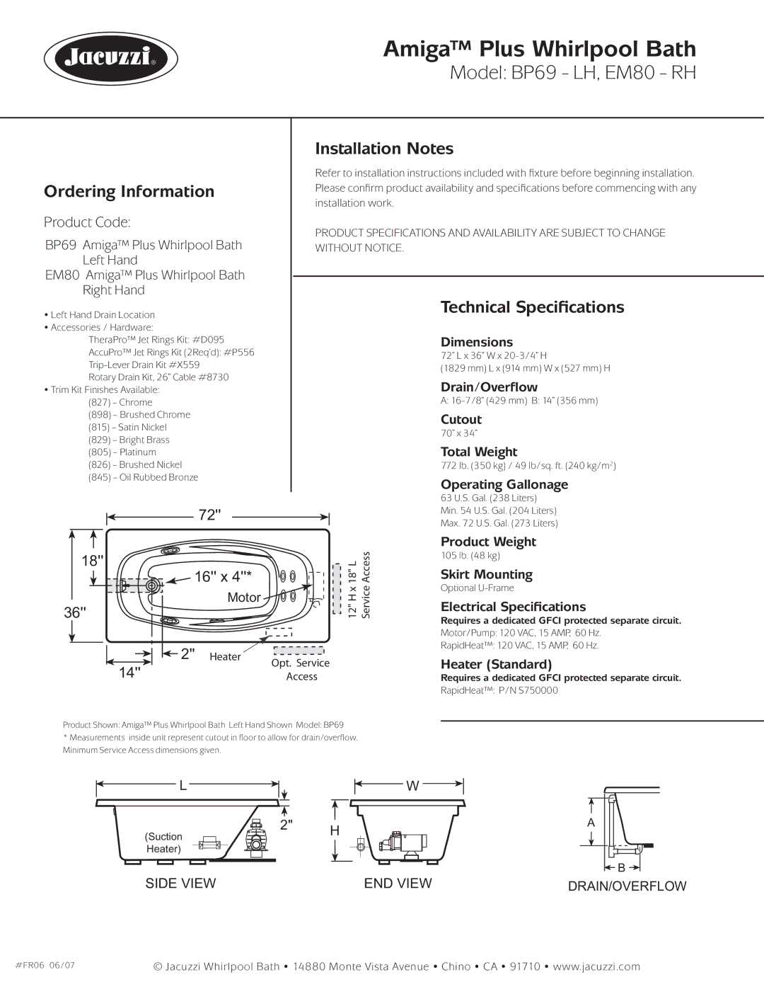 Jacuzzi BP69 - LH, EM80 - RH dimensions Ordering Information, Installation Notes, Technical Speciﬁcations 