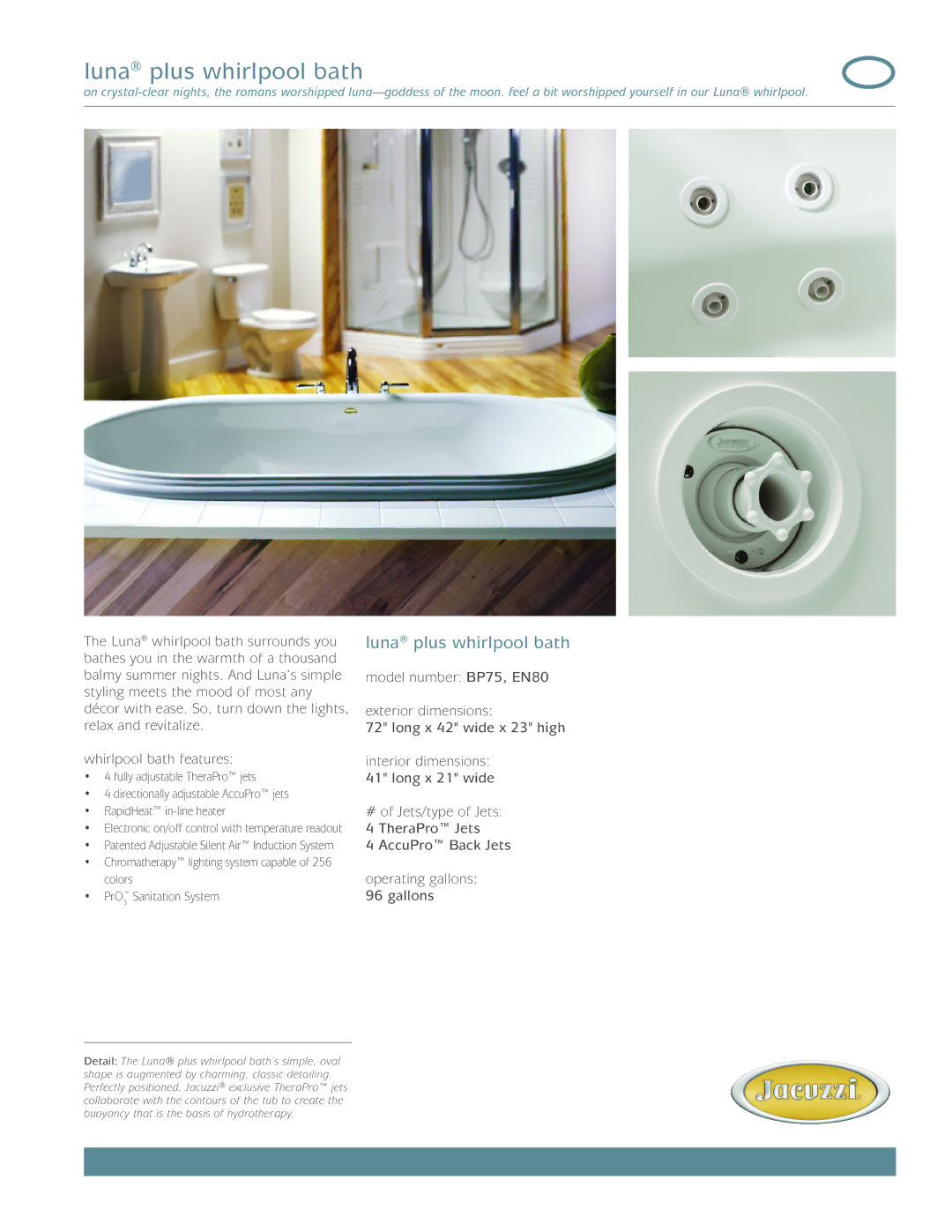 Jacuzzi EN80, BP75 dimensions Luna plus whirlpool bath 