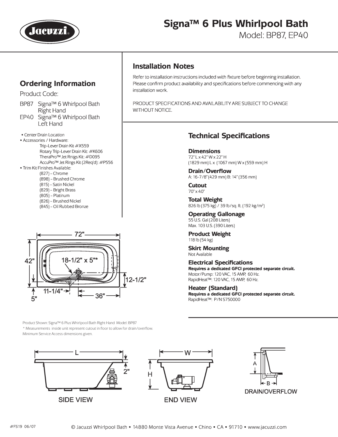 Jacuzzi dimensions Signa 6 Plus Whirlpool Bath, Model BP87, EP40, Ordering Information, Installation Notes 