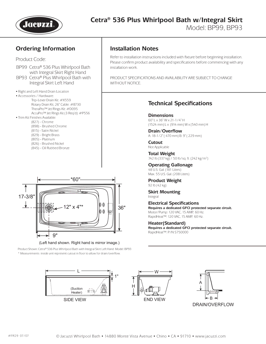 Jacuzzi BP99-RH, BP93-LH dimensions Ordering Information, Installation Notes, Technical Speciﬁcations 